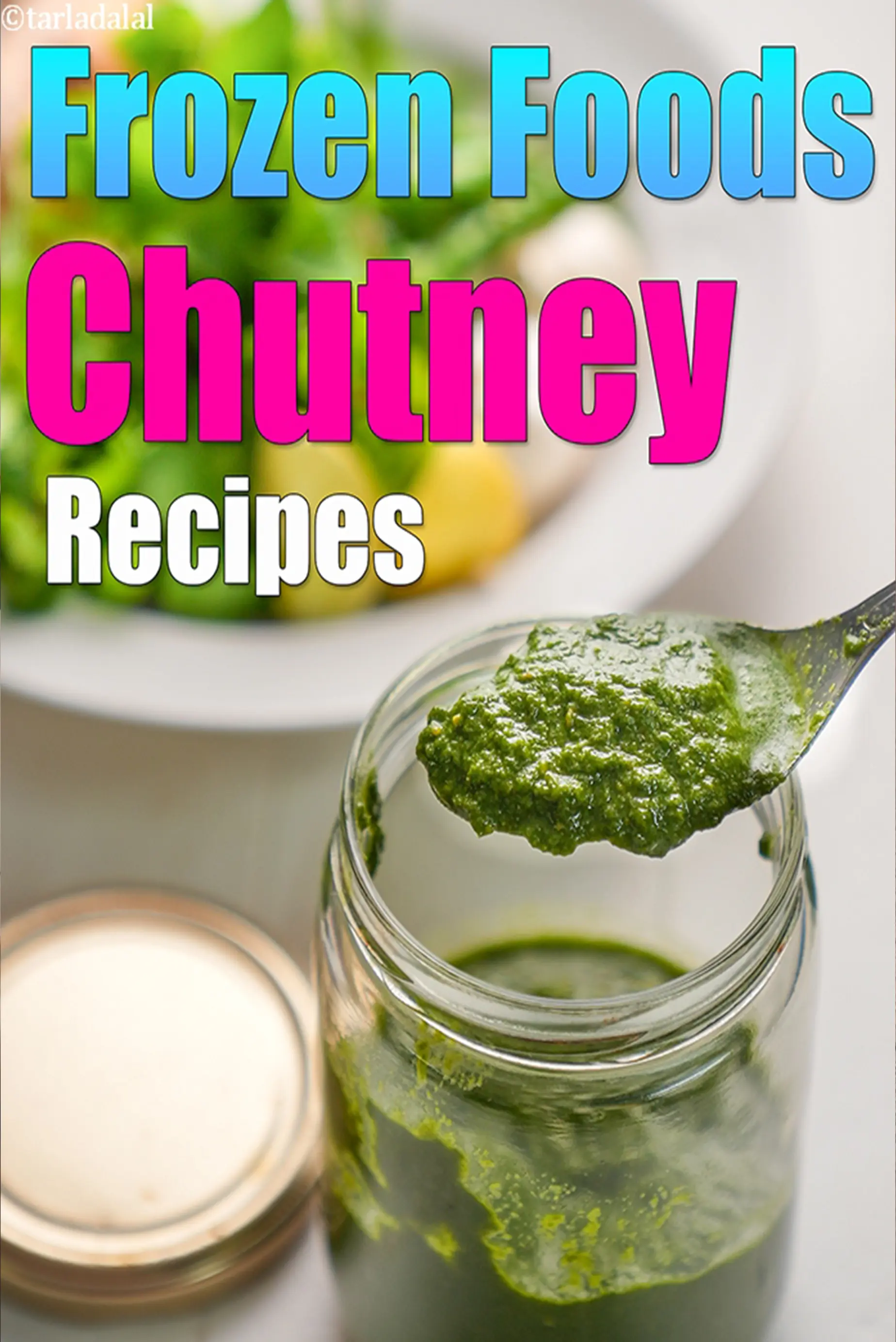 Frozen Foods Indian Chutney
