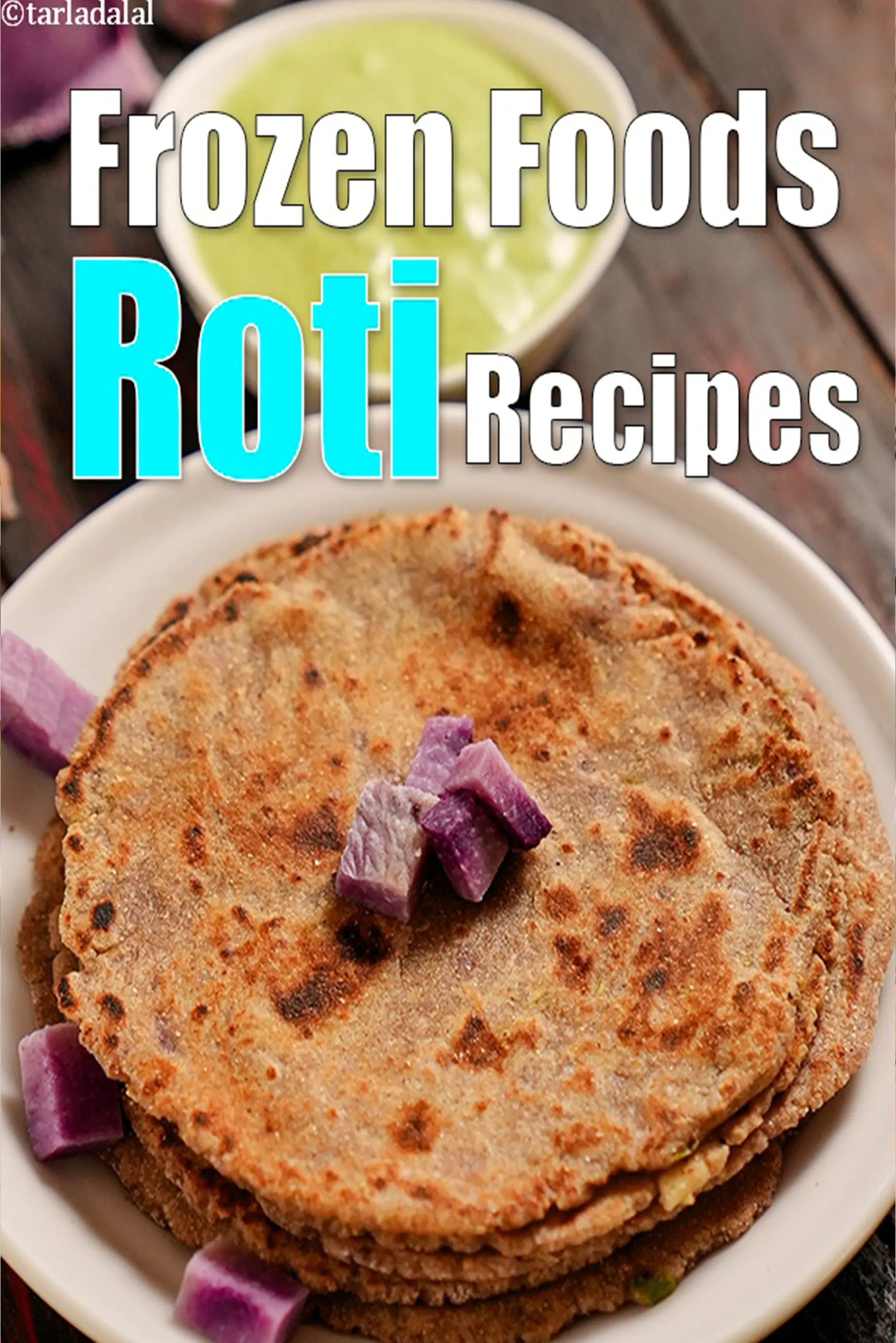 Frozen Foods Indian Roti