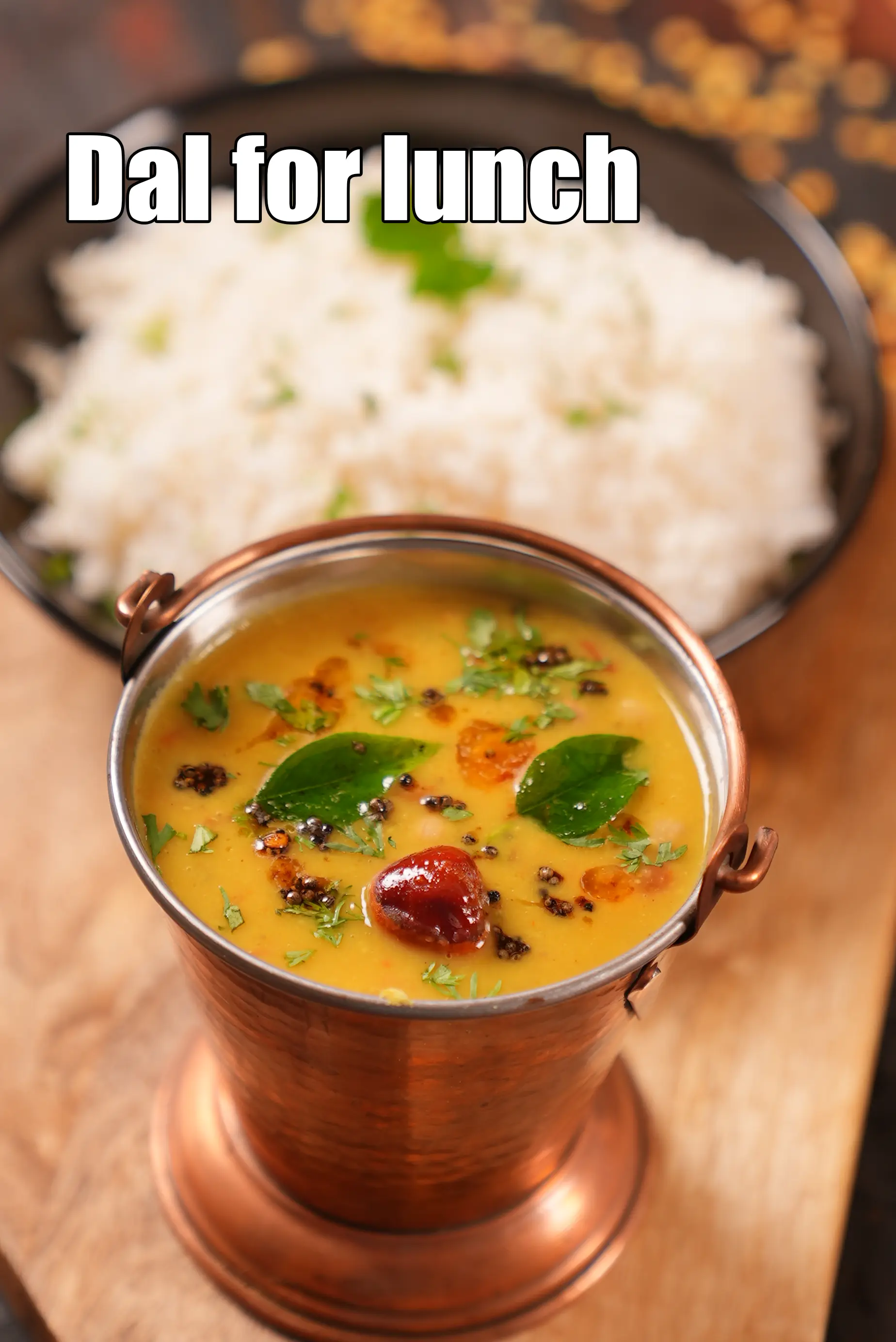 Dal for lunch, Indian lentils for lunch