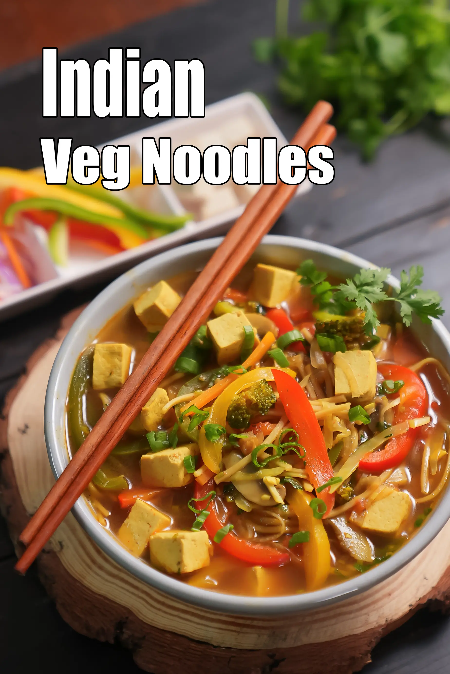 Indian Noodles, Veg Noodles