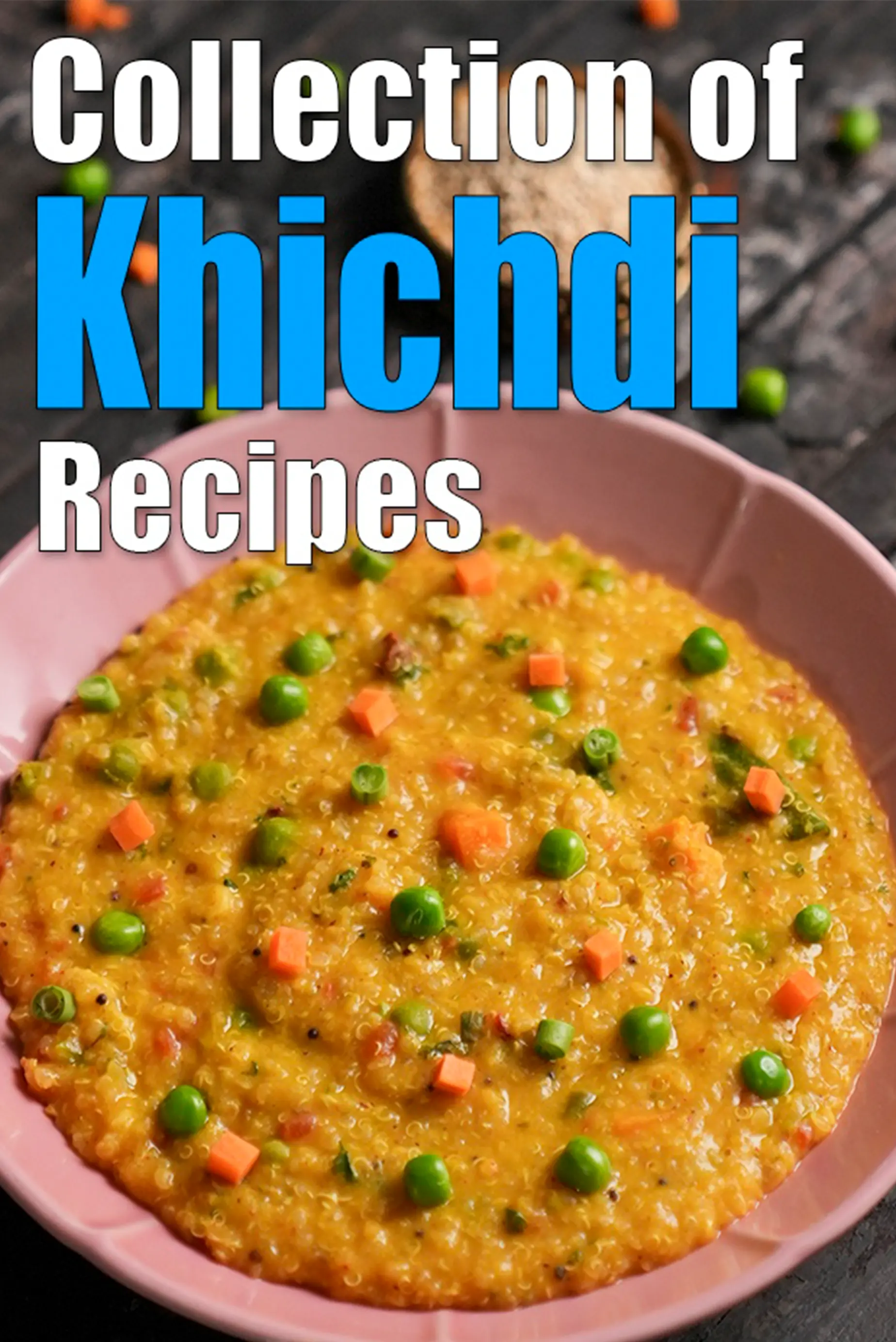 collection of khichdi recipes
