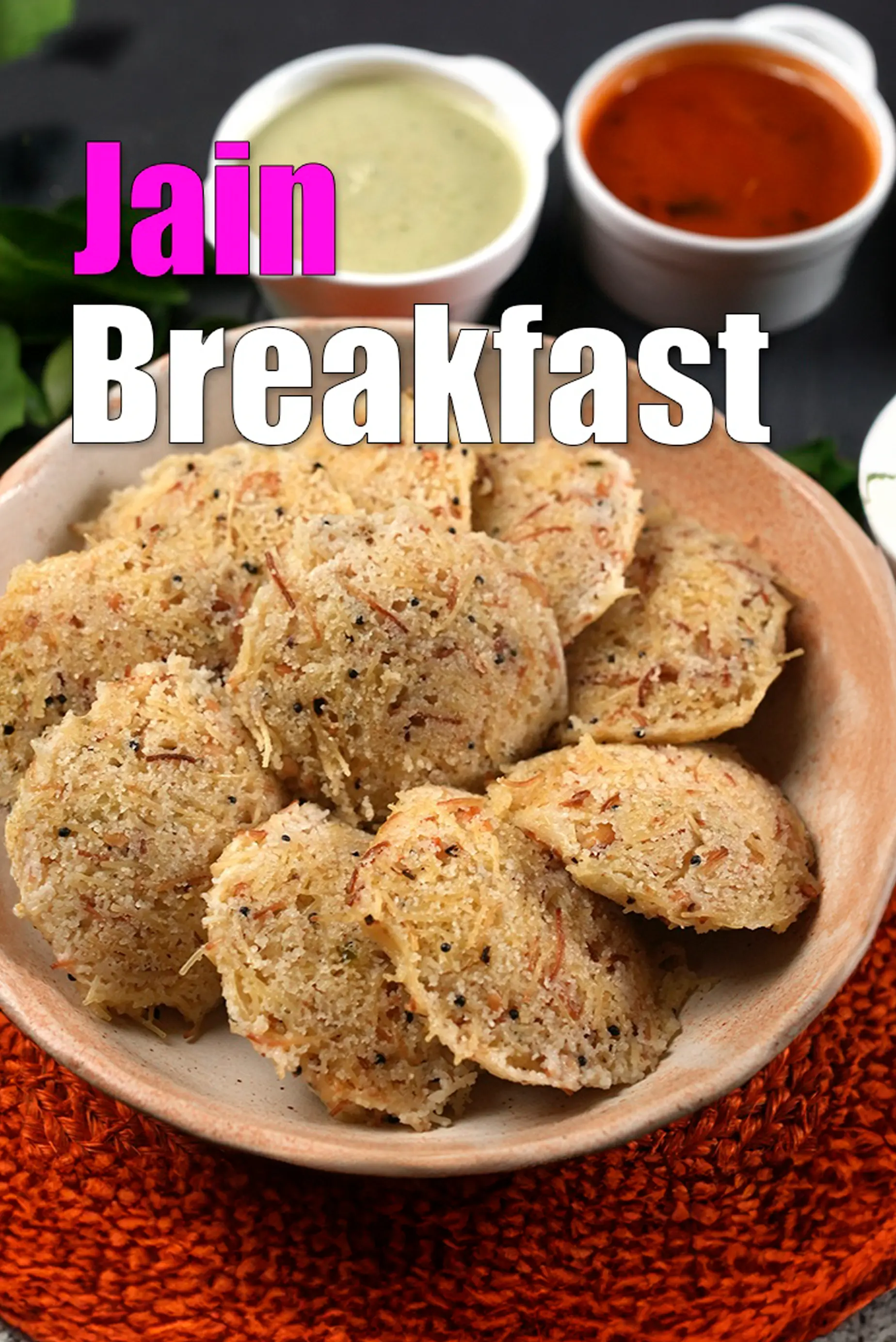 Jain Breakfast