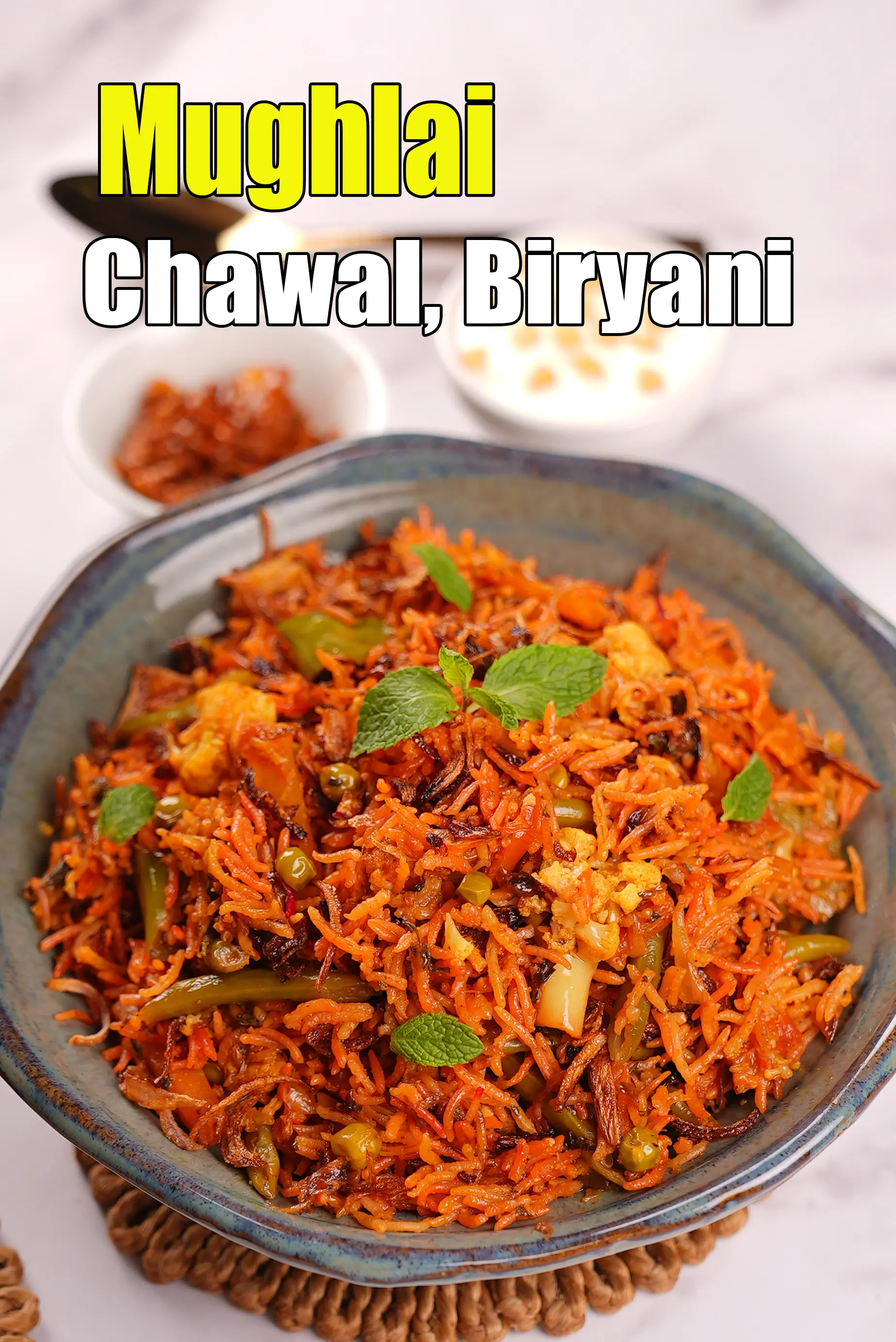 Mughlai Chawal, Mughlai Biryani
