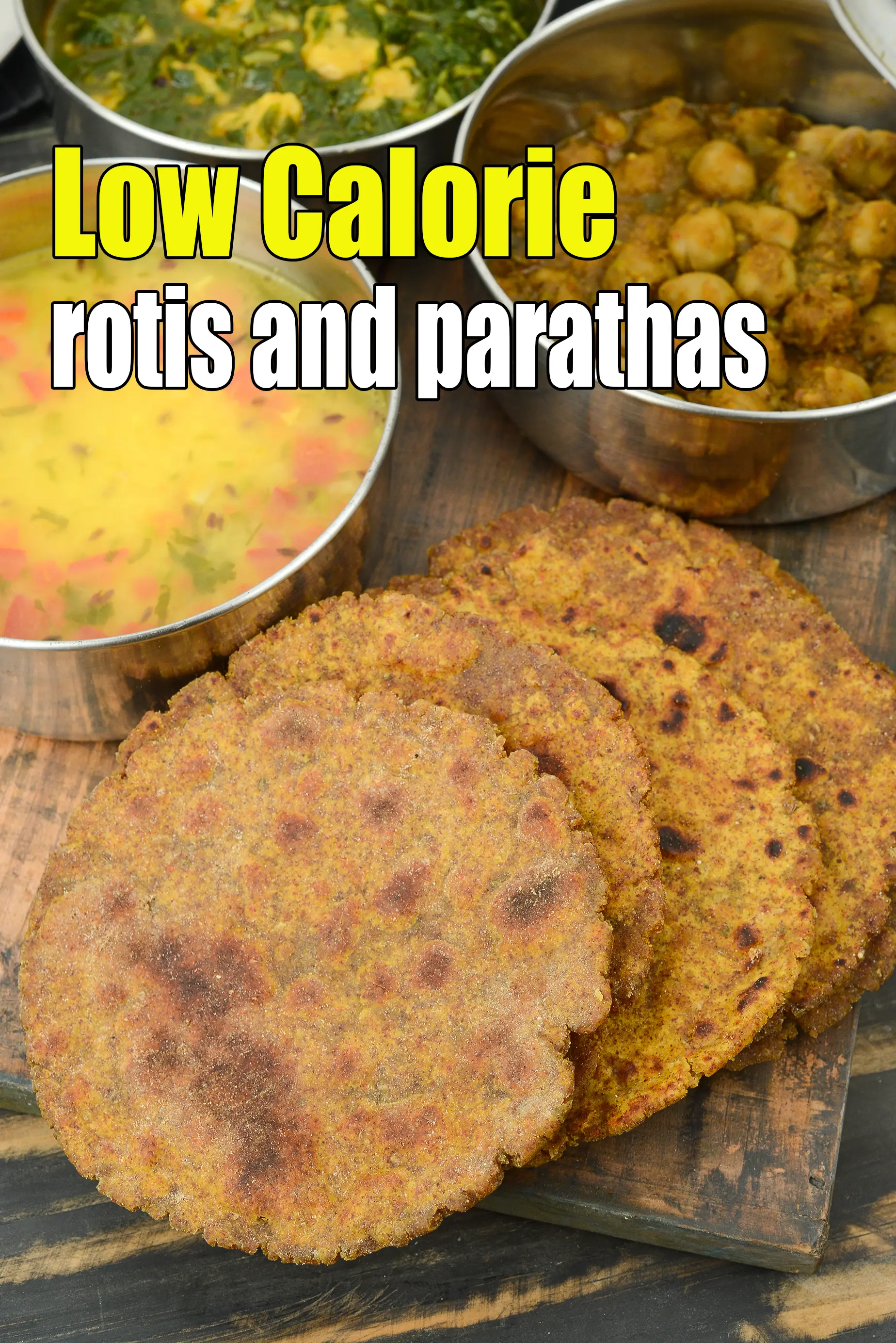 Low Calorie rotis and parathas
