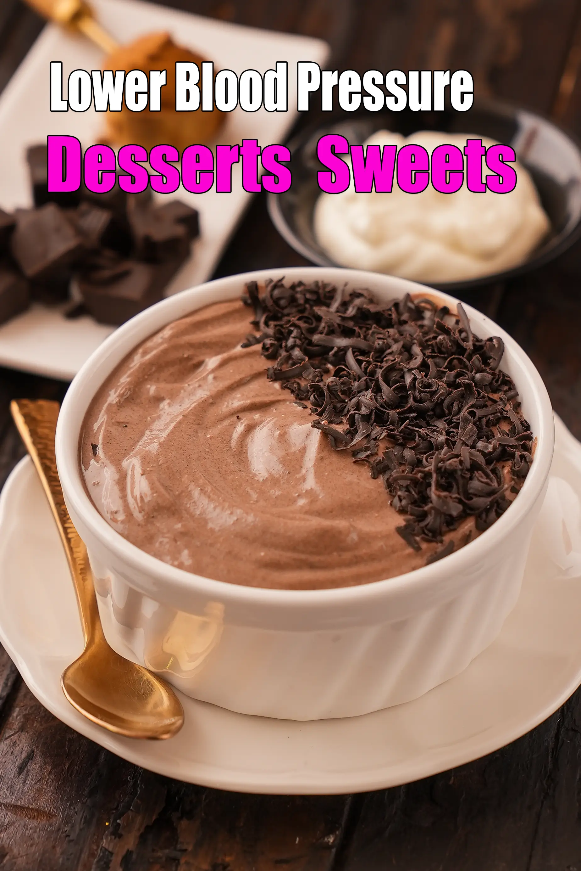 Lower Blood Pressure Desserts  Sweets