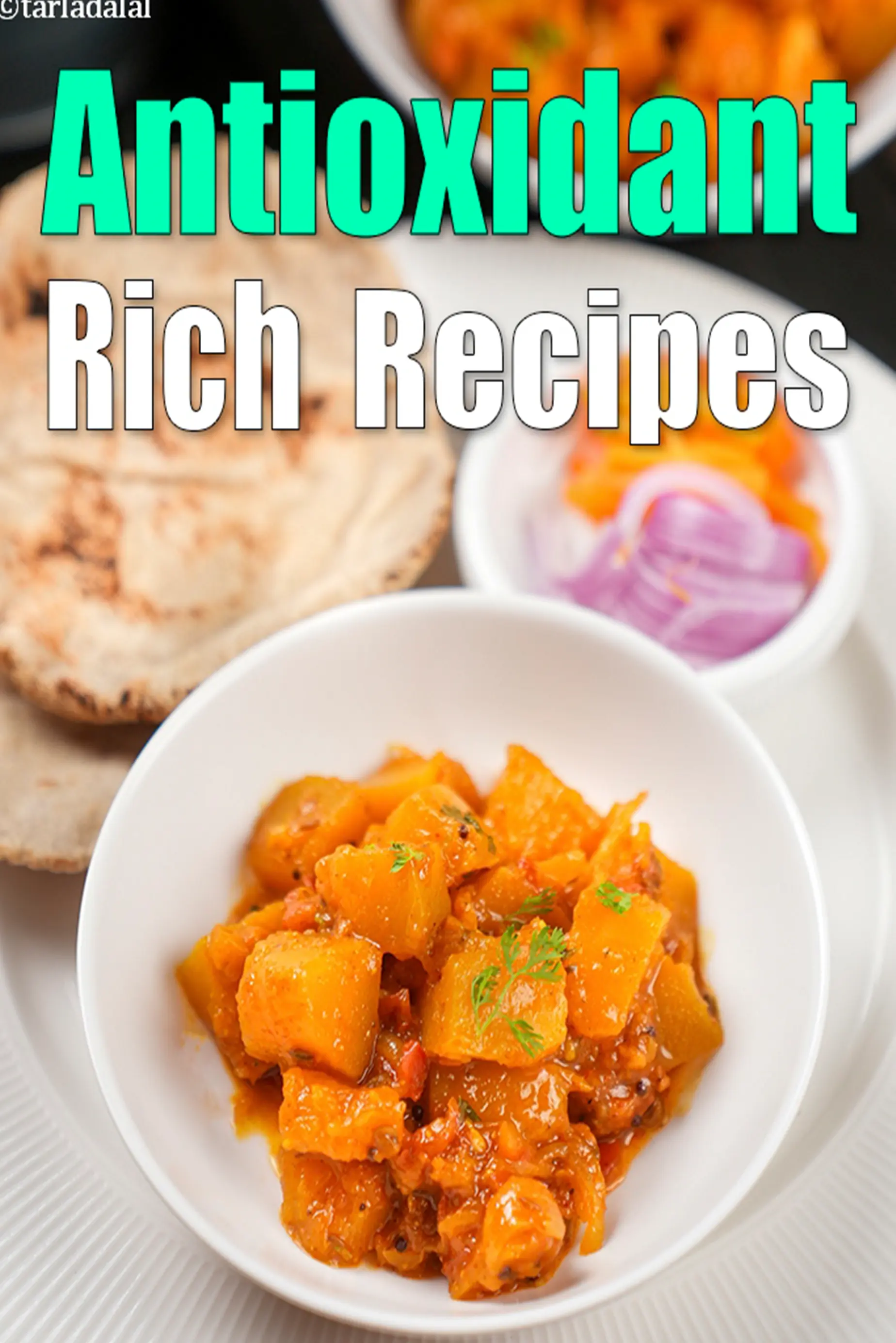 Antioxidant Rich Indian