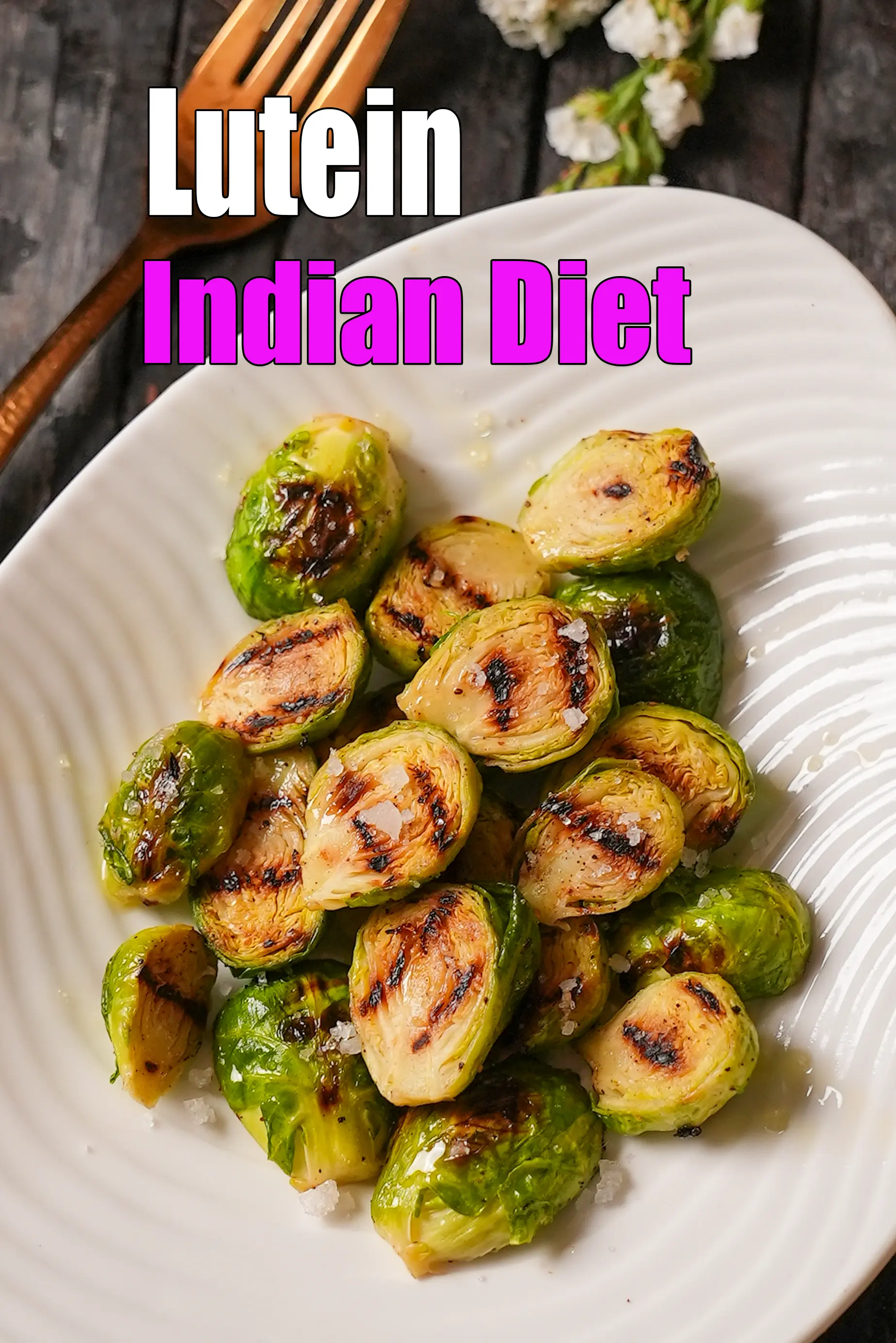 Lutein Indian Recipes, Diet