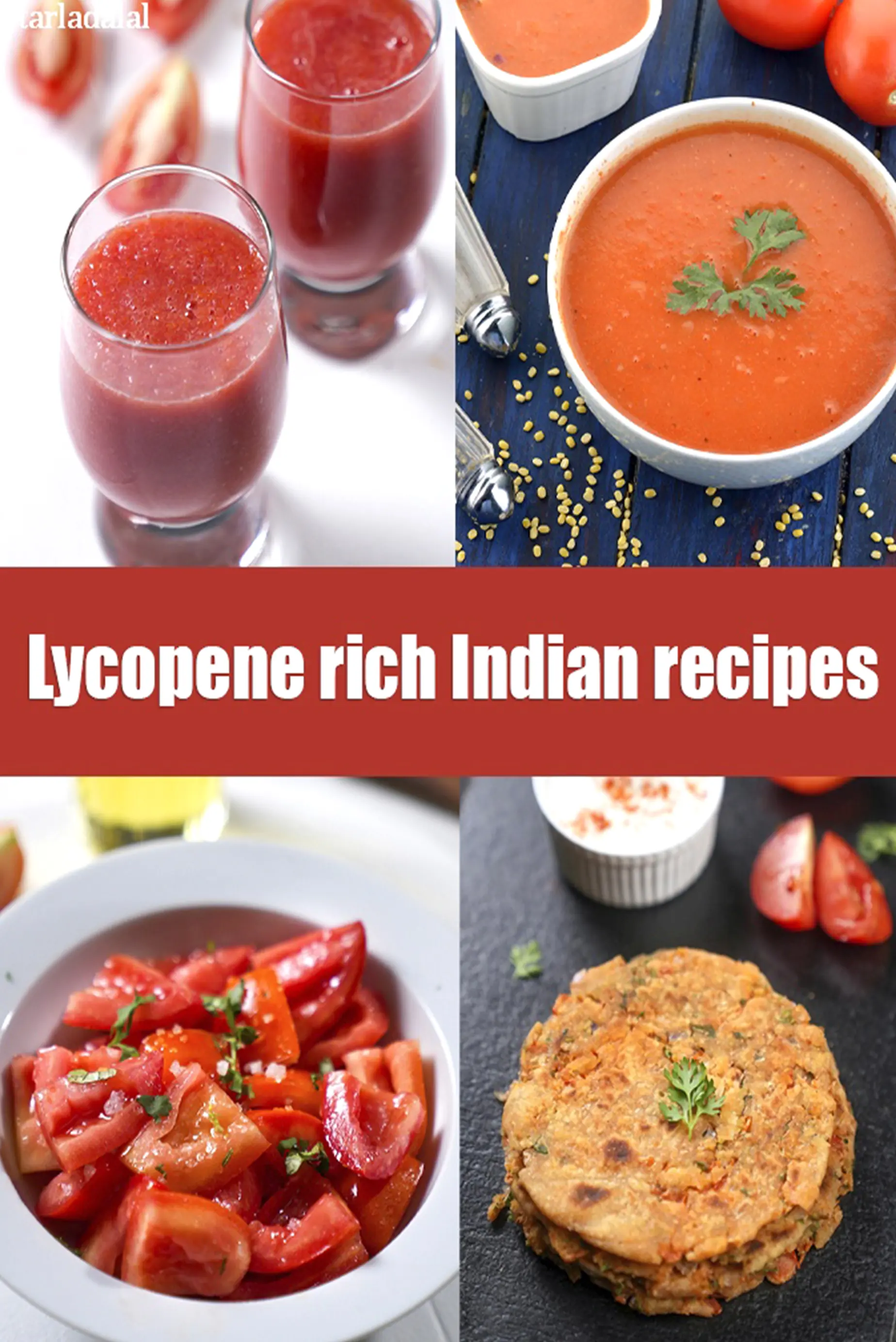 Lycopene Indian Recipes, Diet
