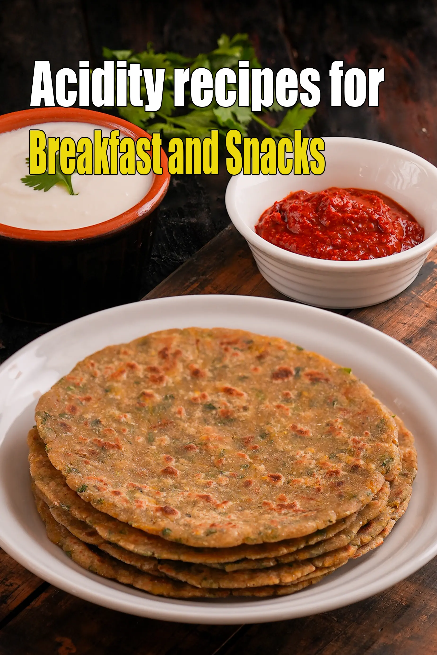 Acidity Breakfast and Snacks