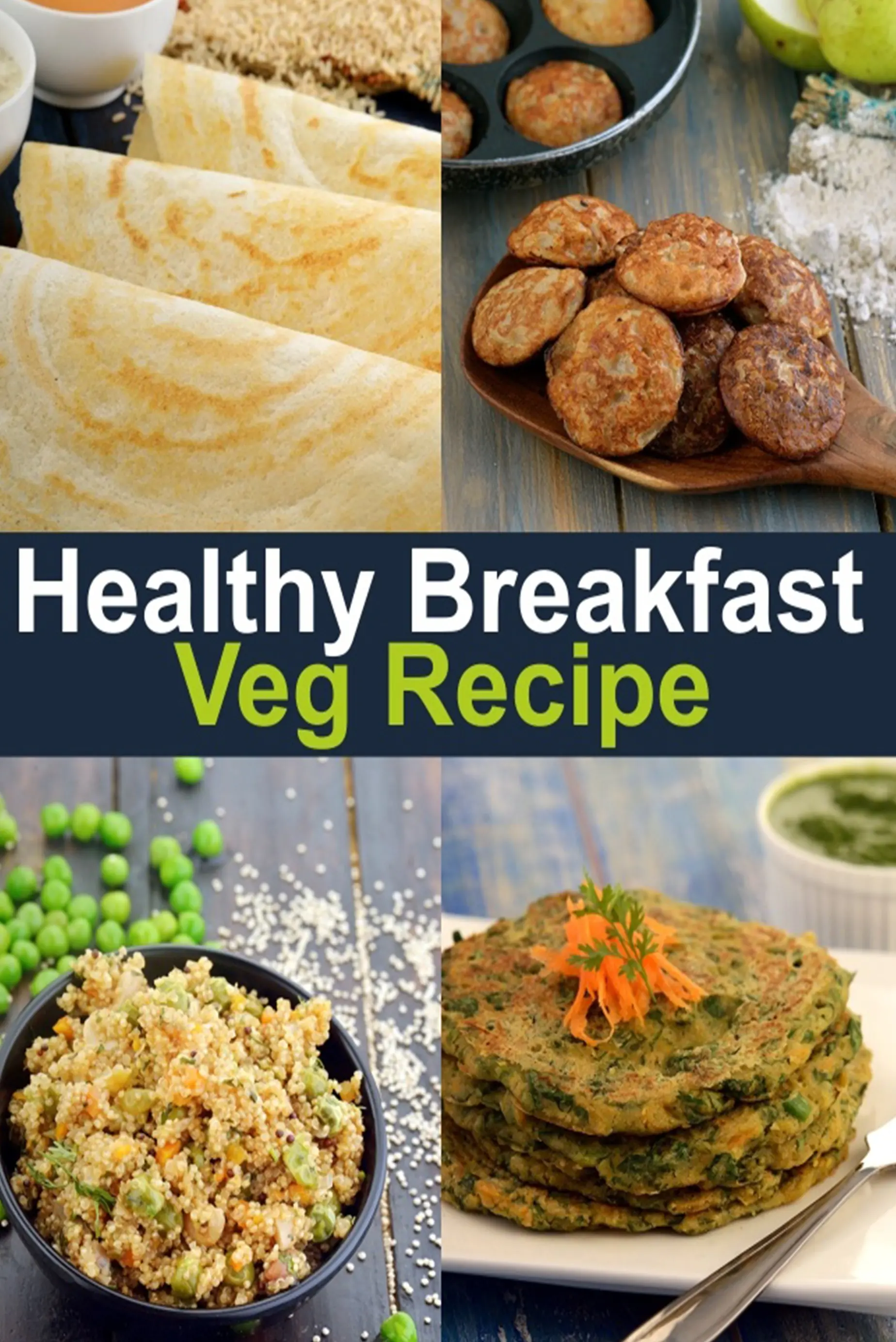 Healthy Indian Breakfast
