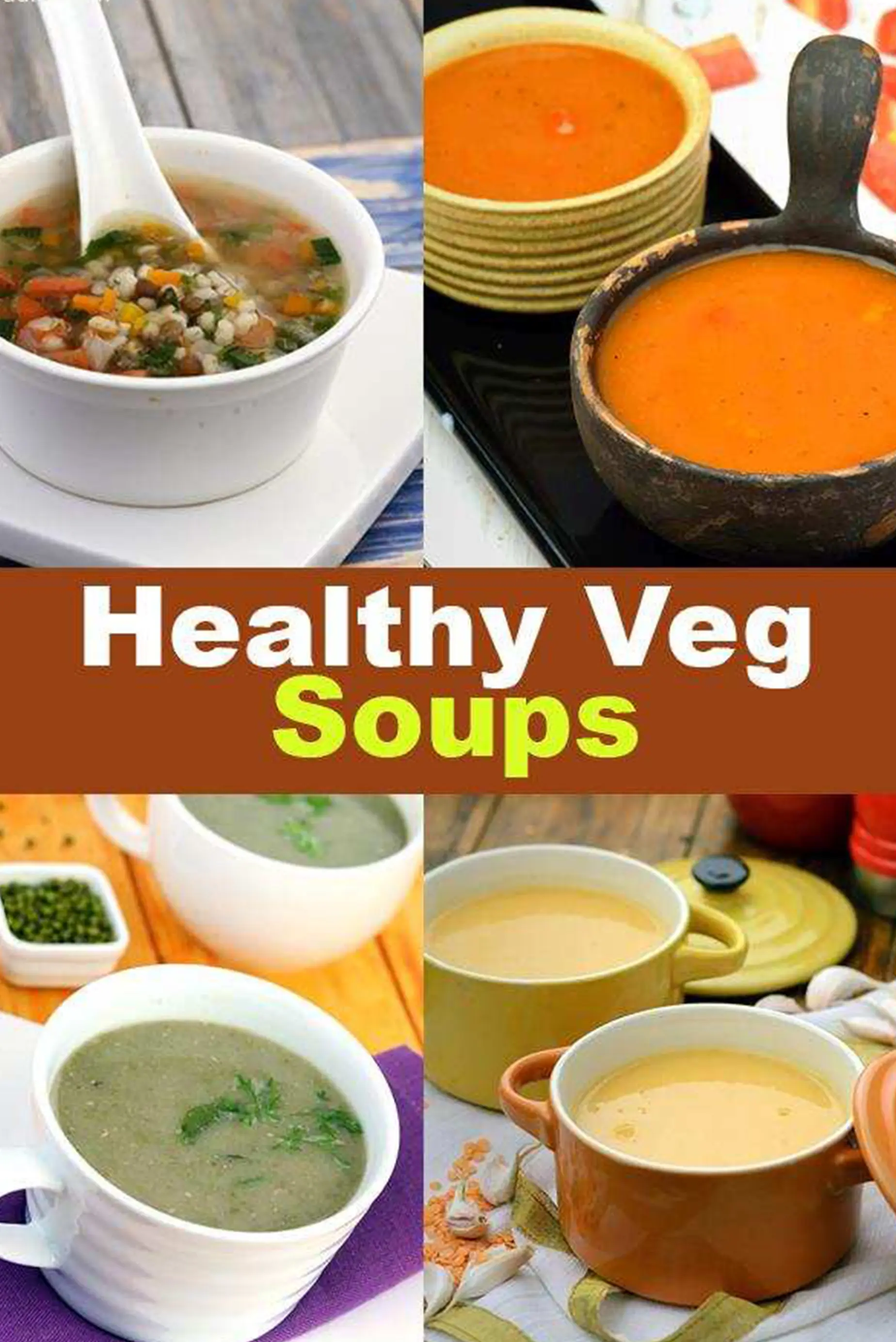 Healthy Veg Indian Soups