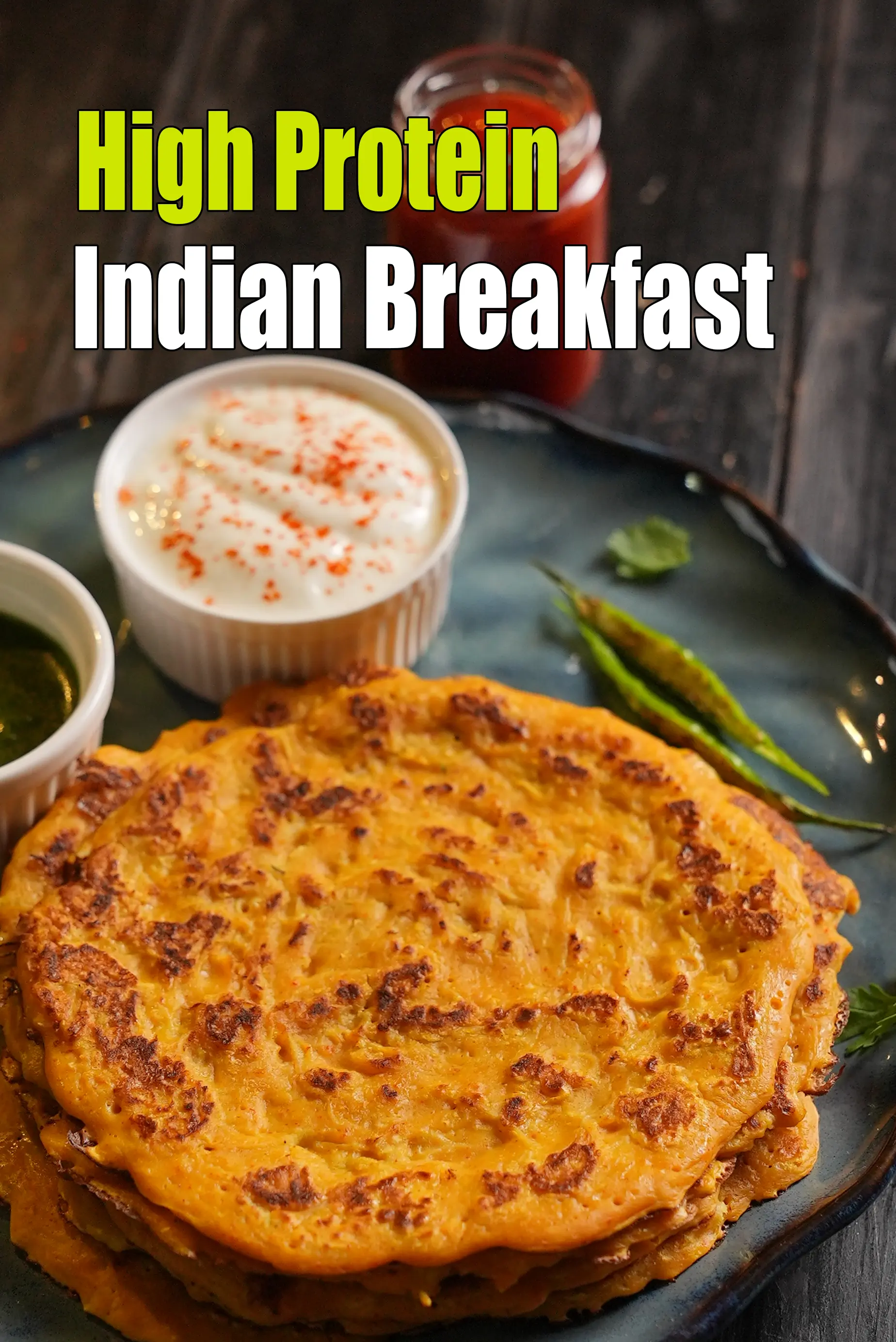 High Protein Indian Breakfast
