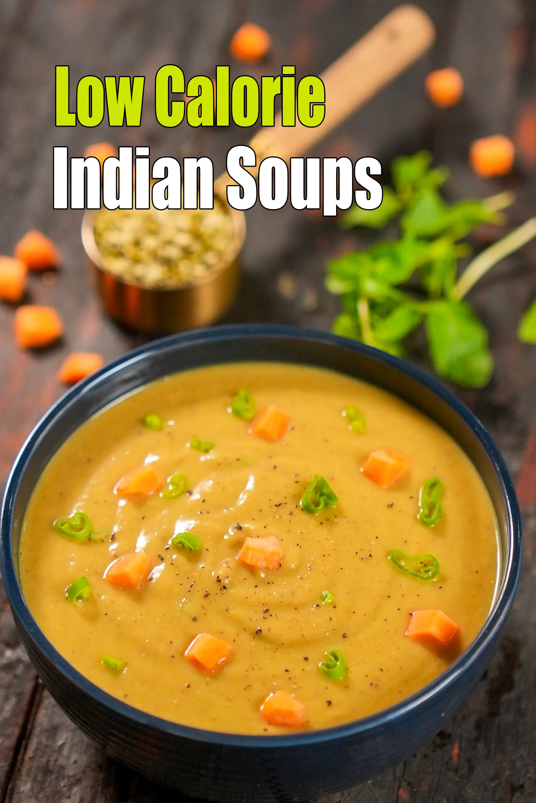 Low Calorie Indian Soups