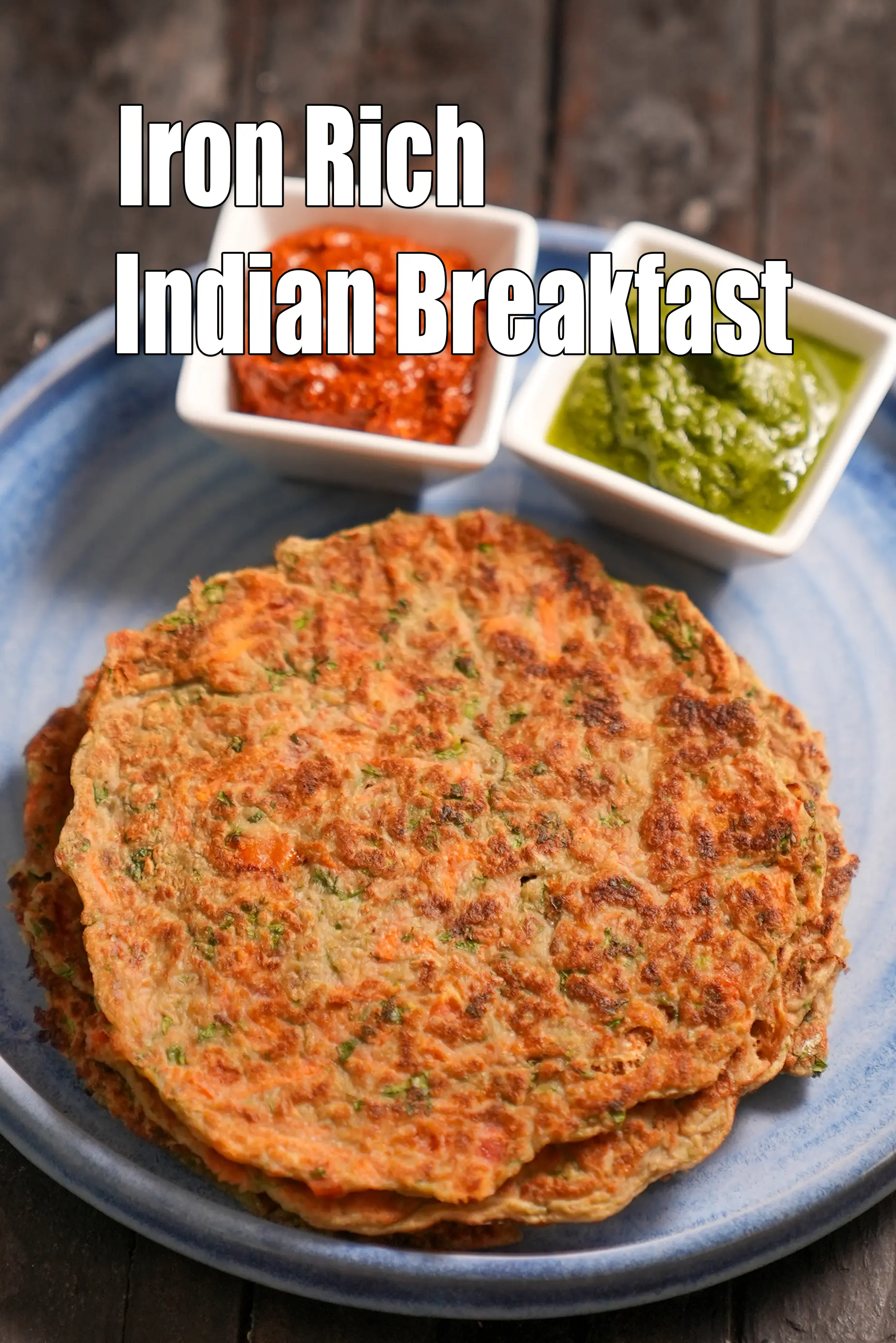 Iron Rich Indian Breakfast