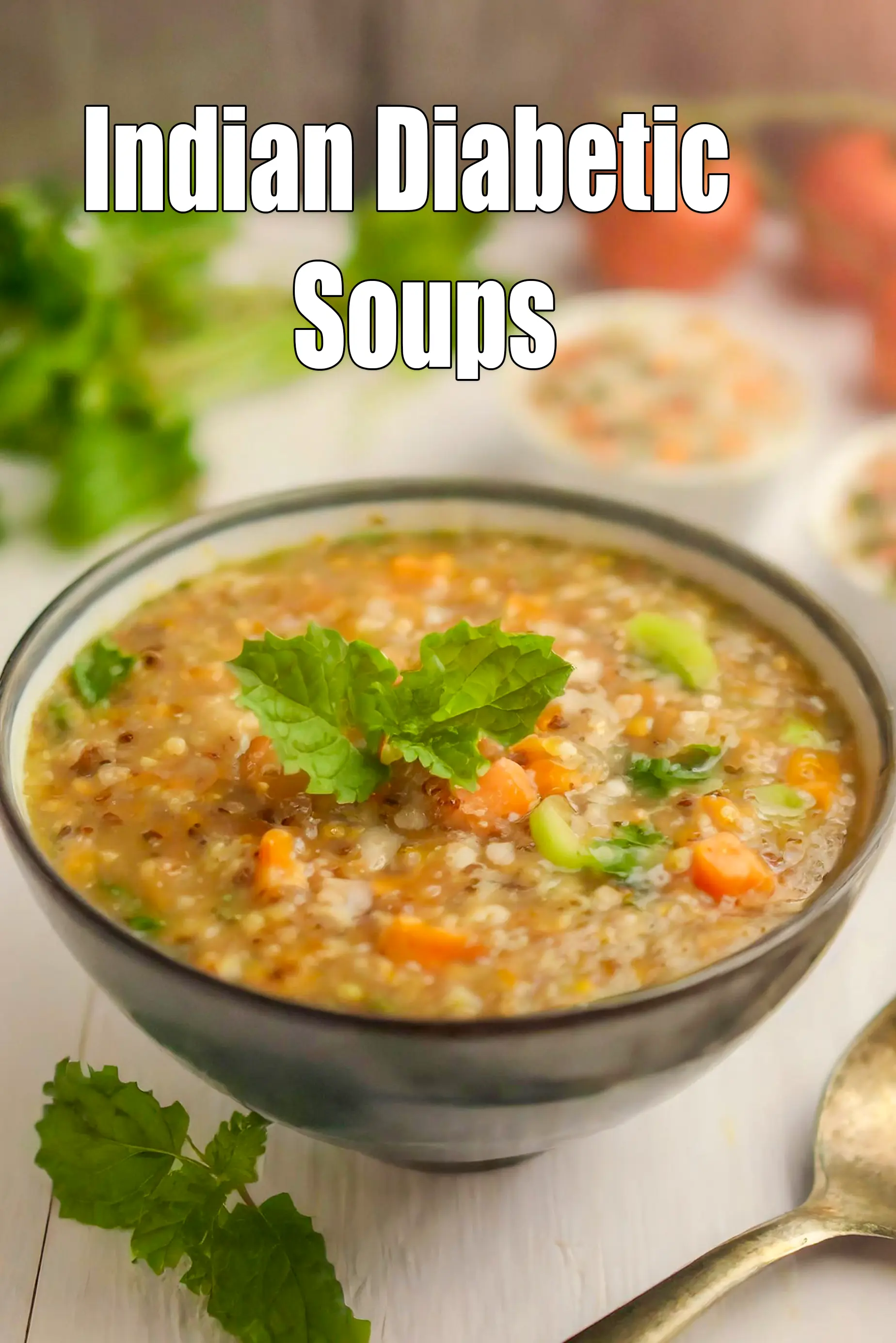 Indian Diabetic  Soups