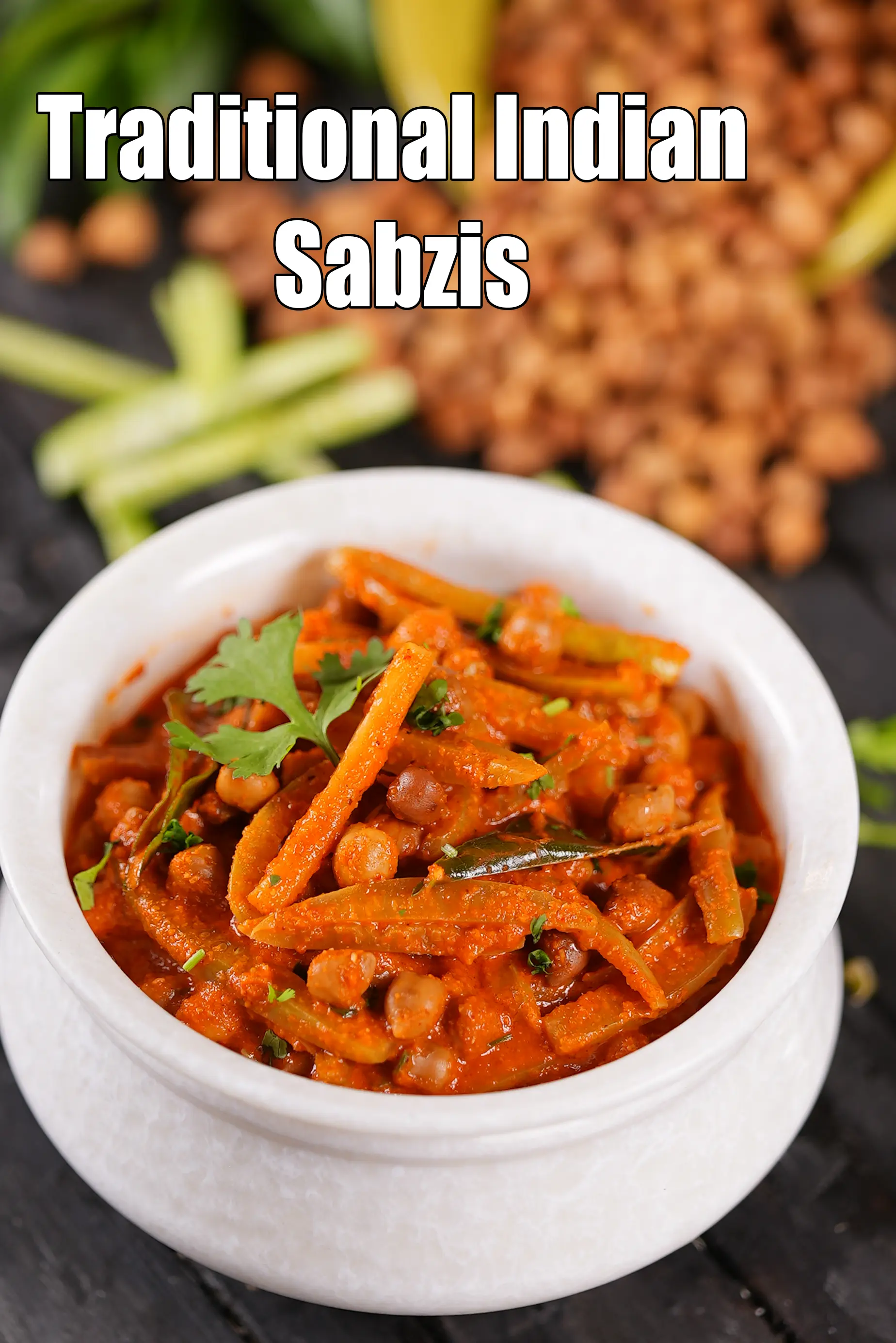 Traditional Indian Sabzis