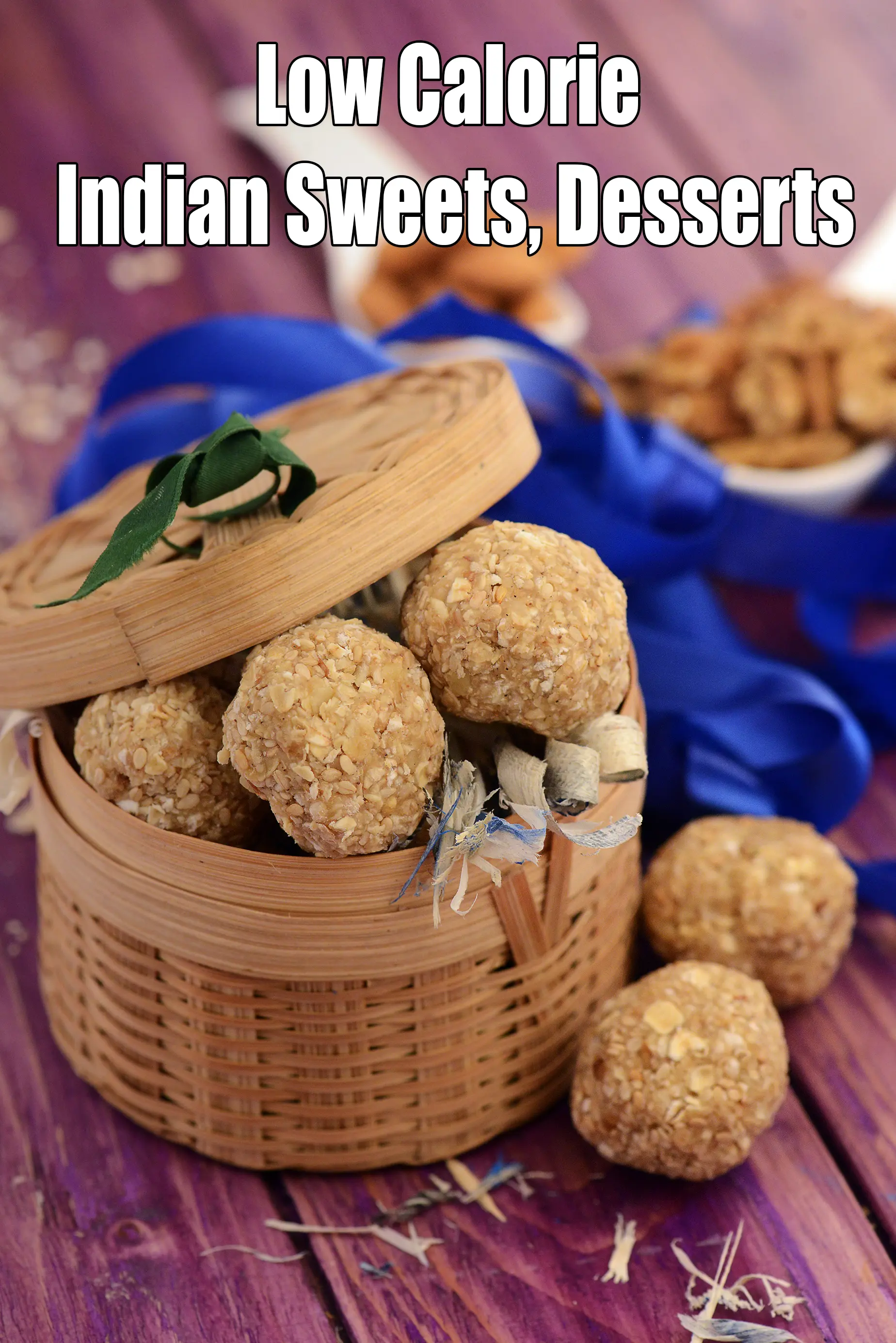 Low Calorie Indian Sweets, Desserts