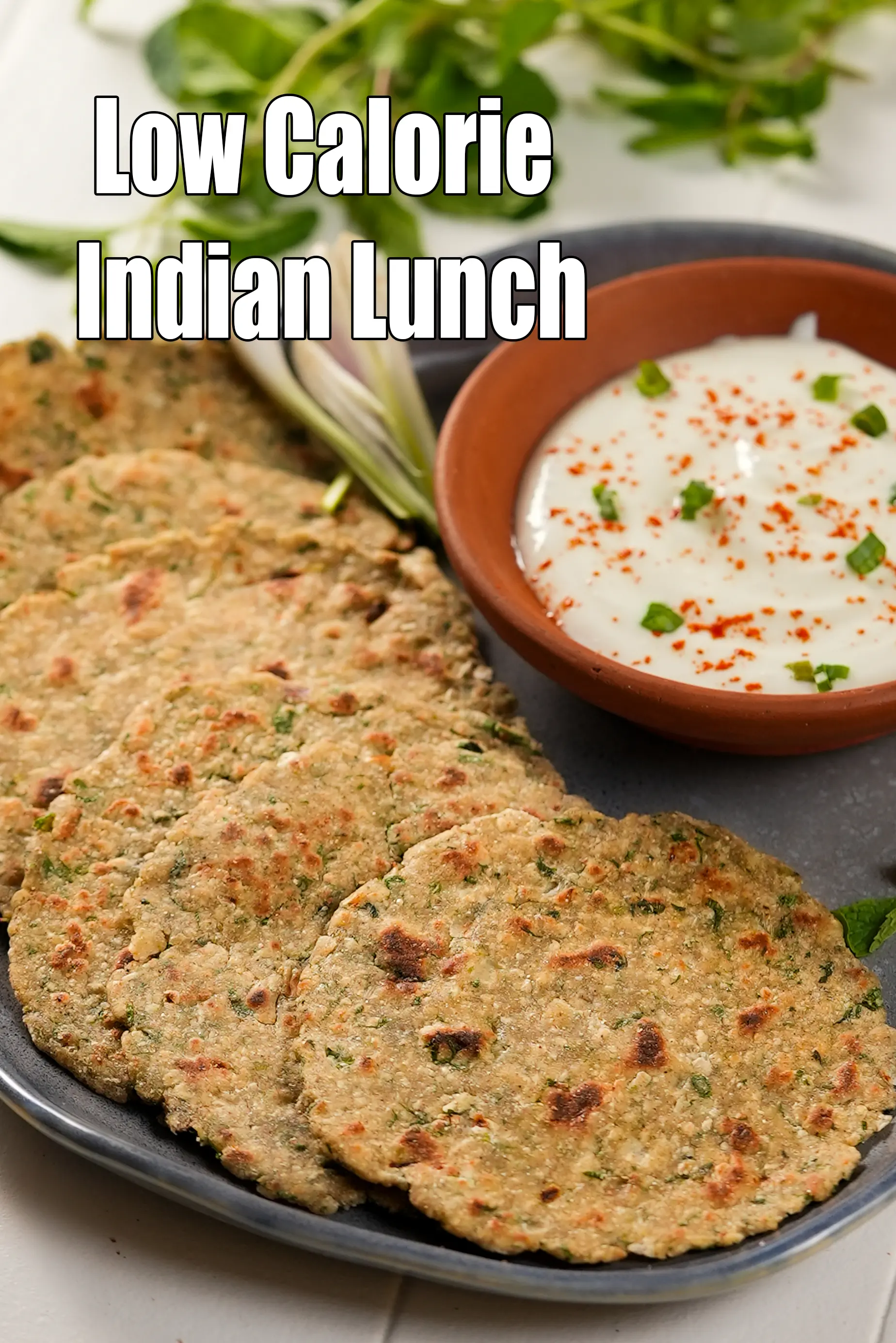 Low Calorie Indian Lunch