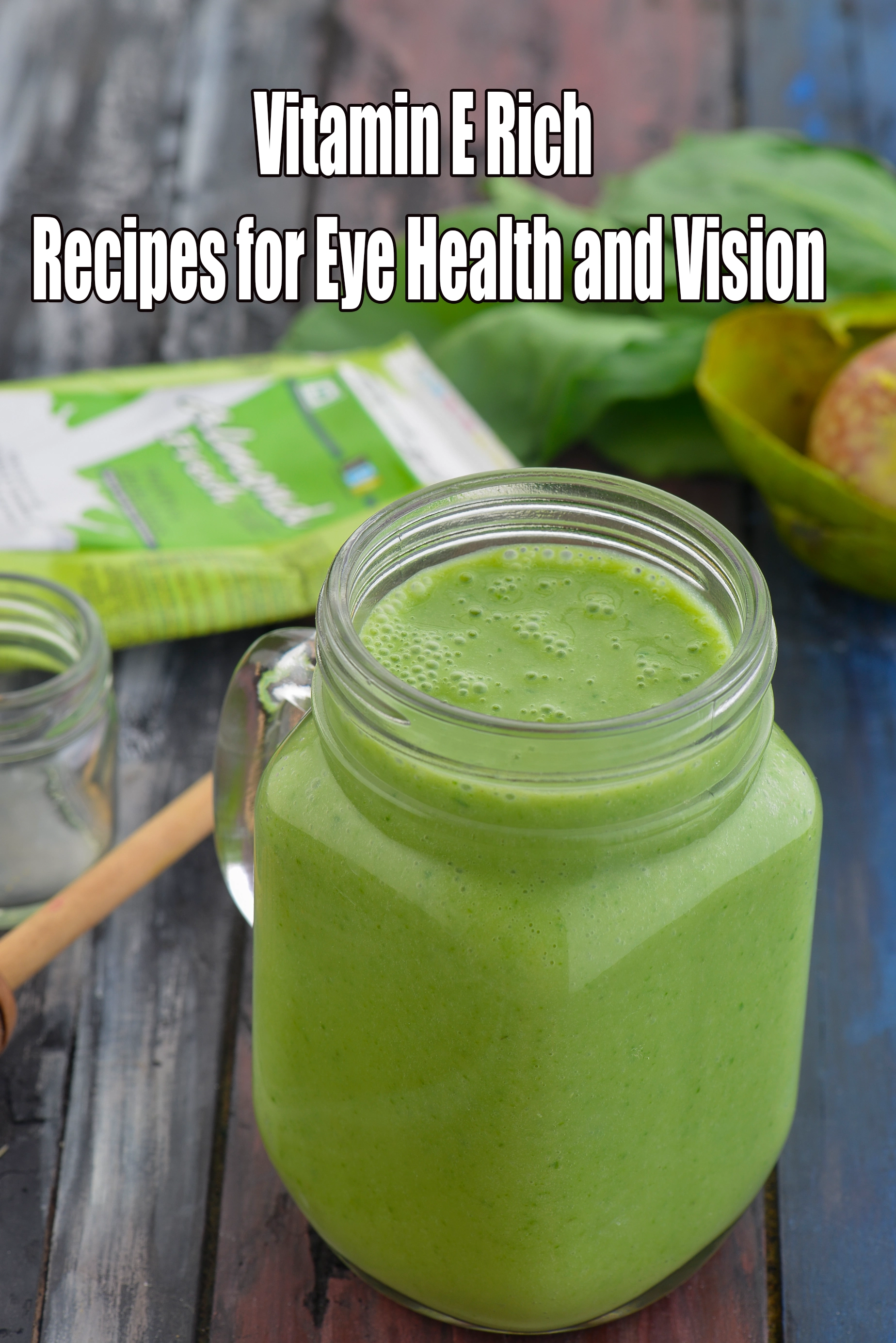 Vitamin E Rich Recipes for Eye Health and Vision