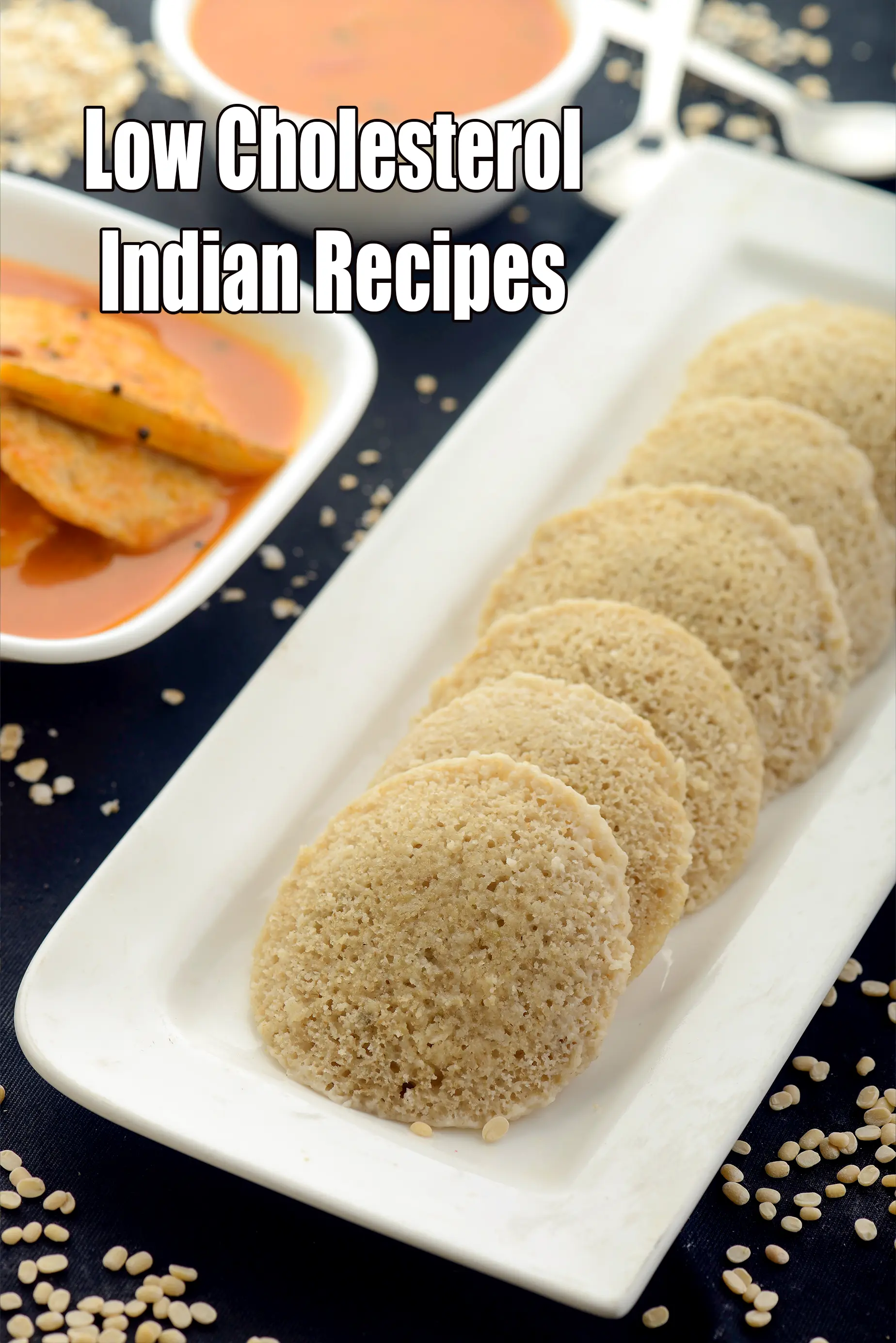 Low Cholesterol Indian Recipes