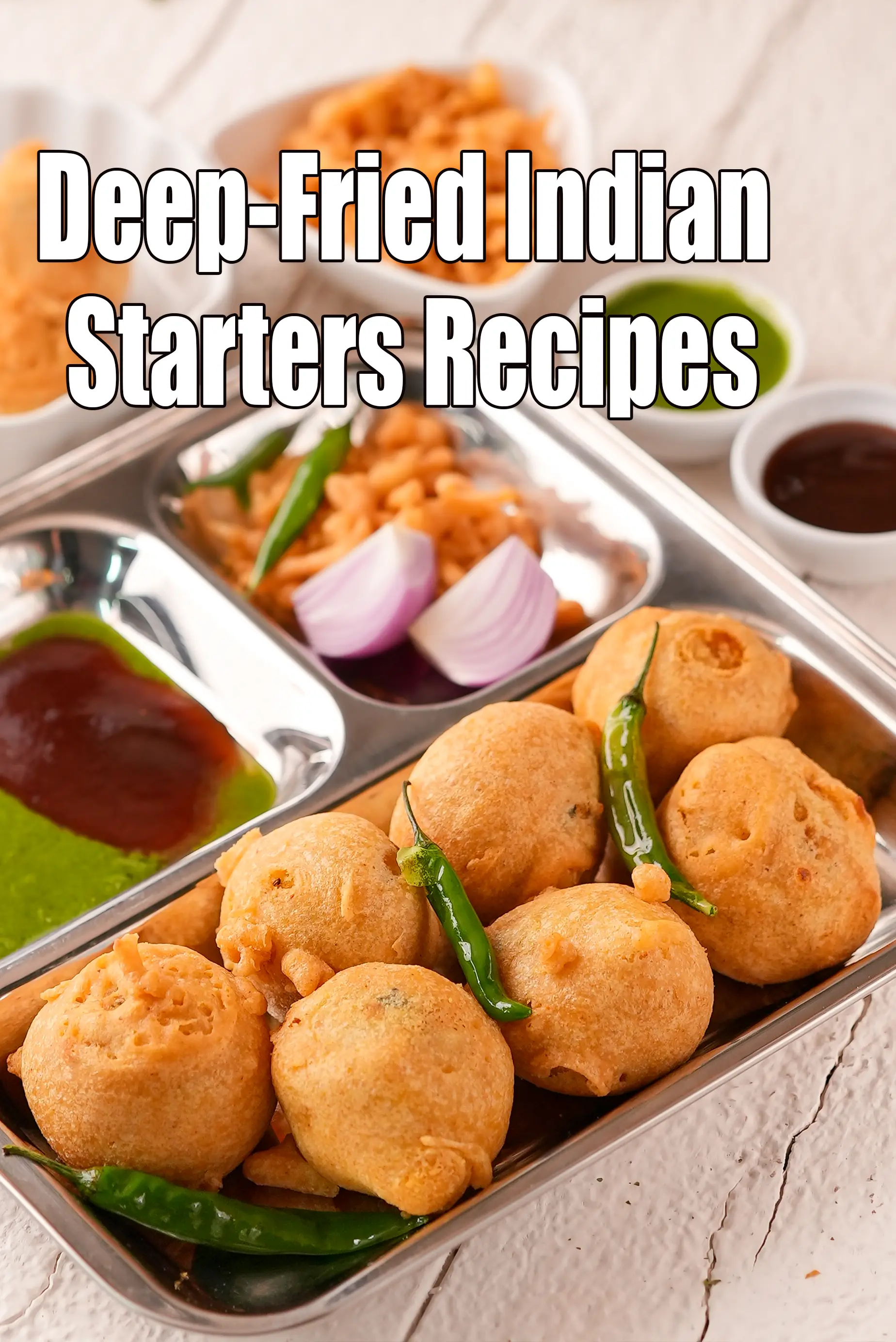 Deep-fried Indian Starters