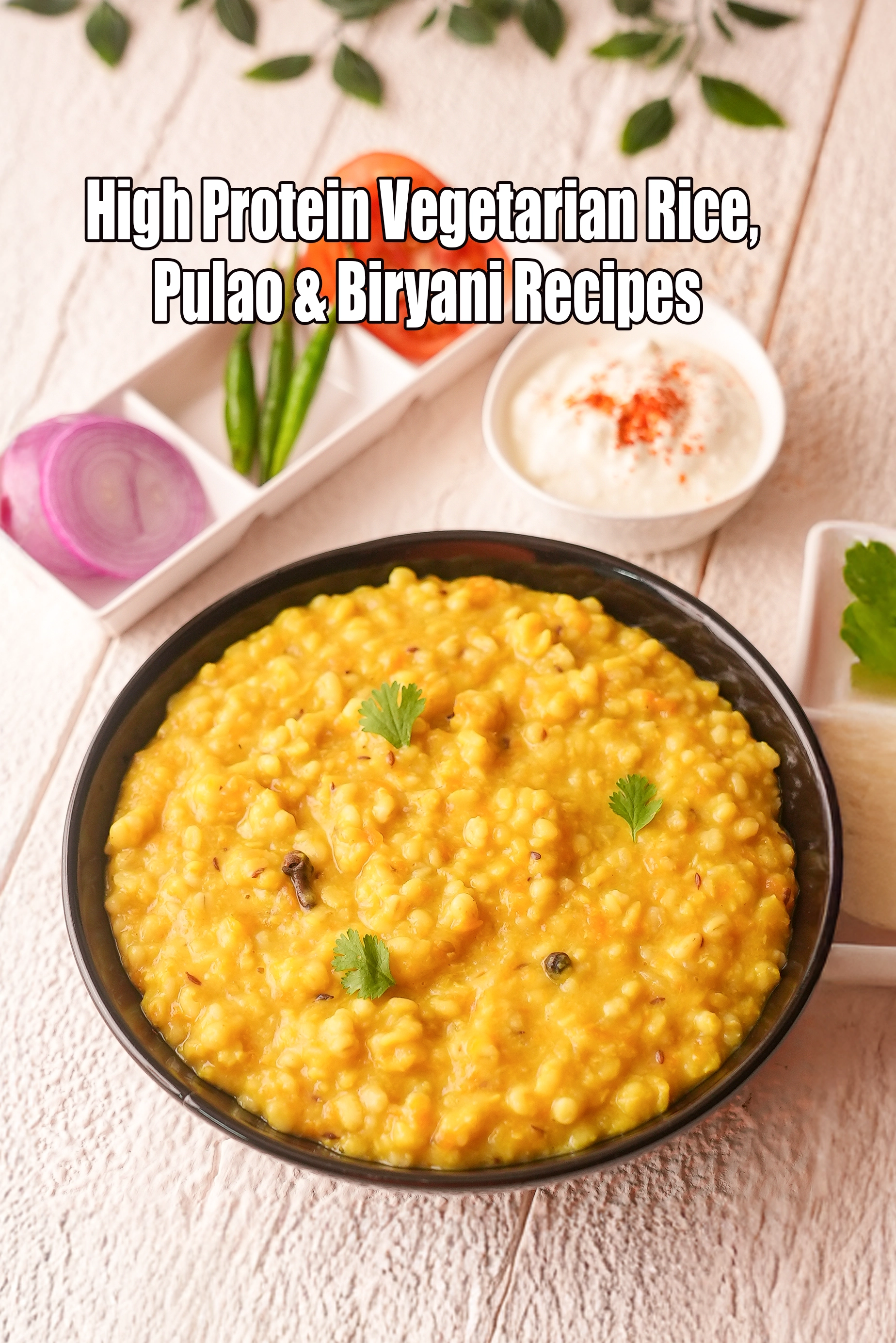 High Protein vegetarian Rice, Pulao & Biryani