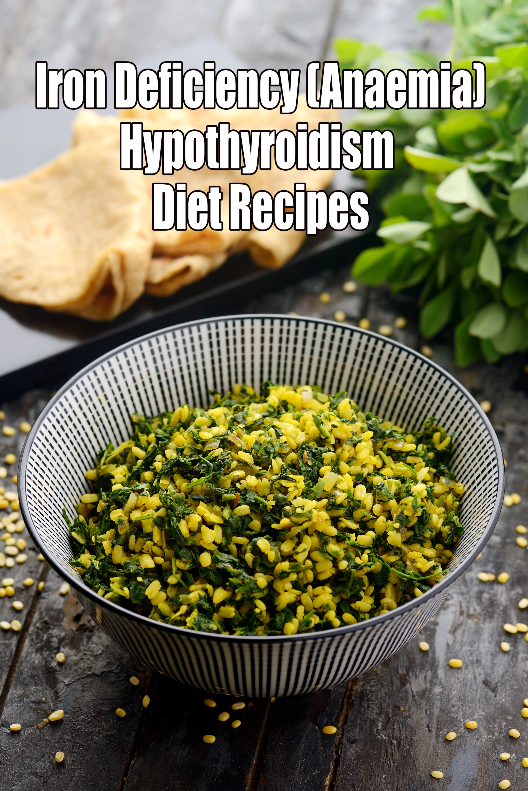 Iron Deficiency (Anaemia) Hypothyroidism Diet