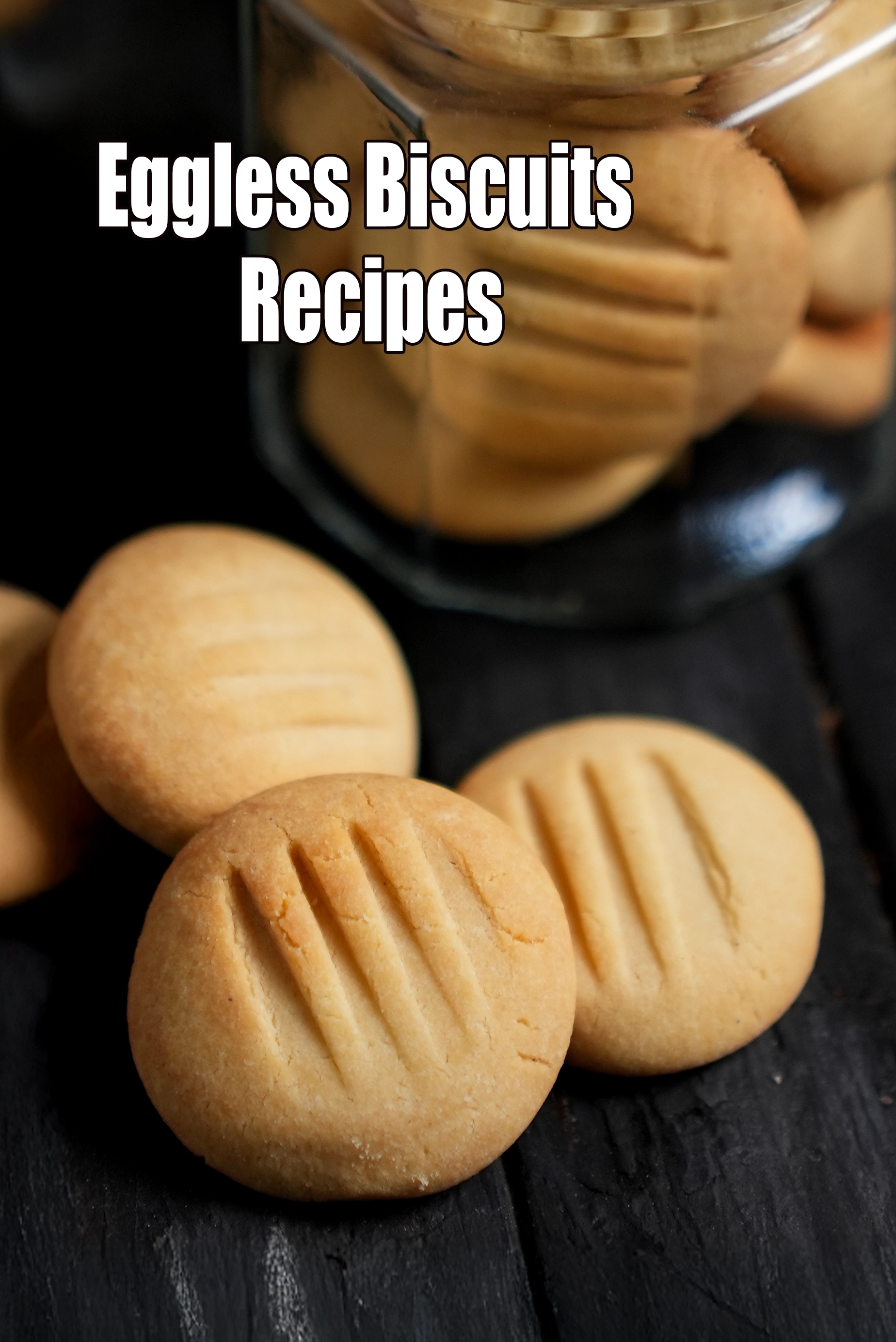 eggless Biscuits