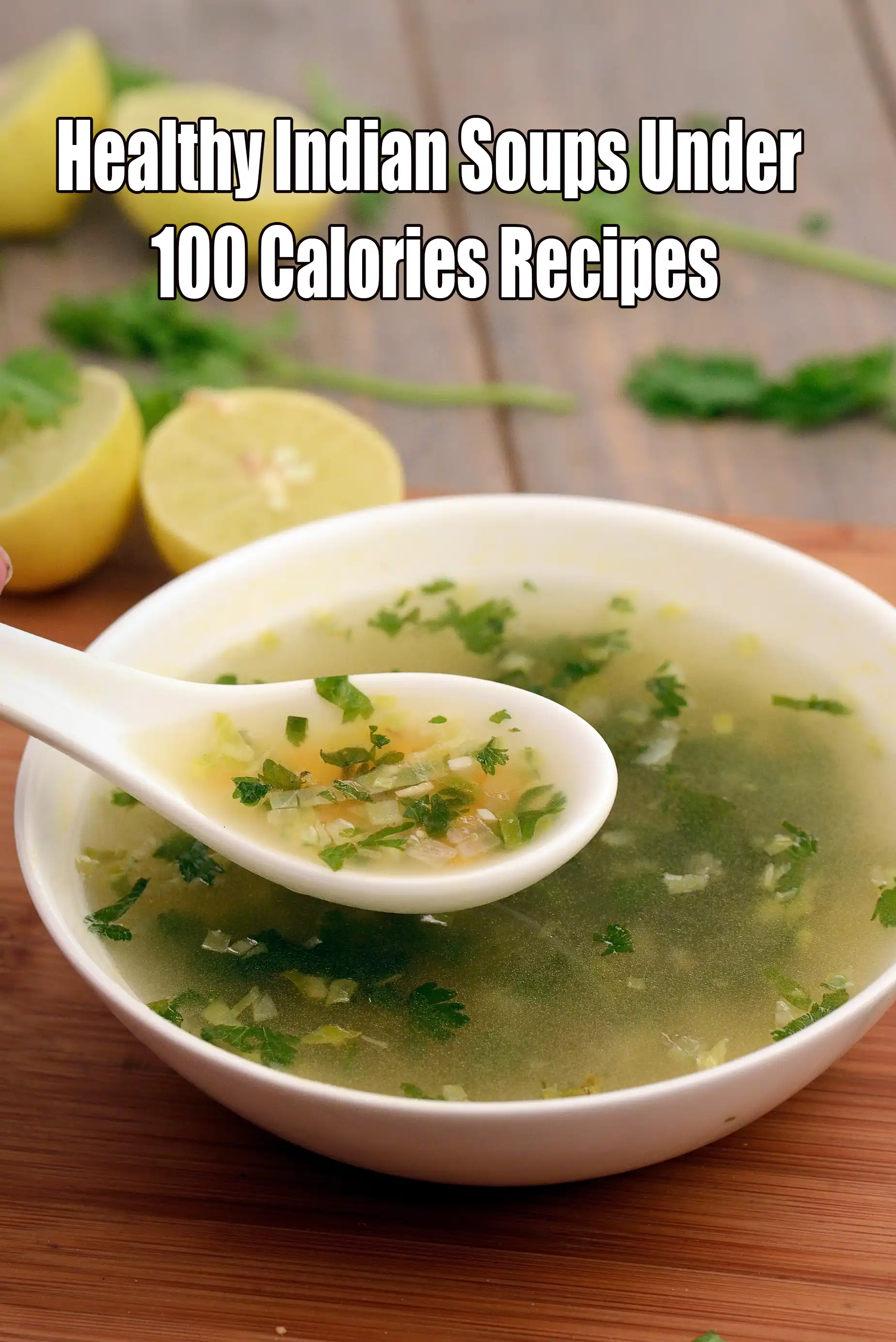 healthy Indian soups under 100 calories