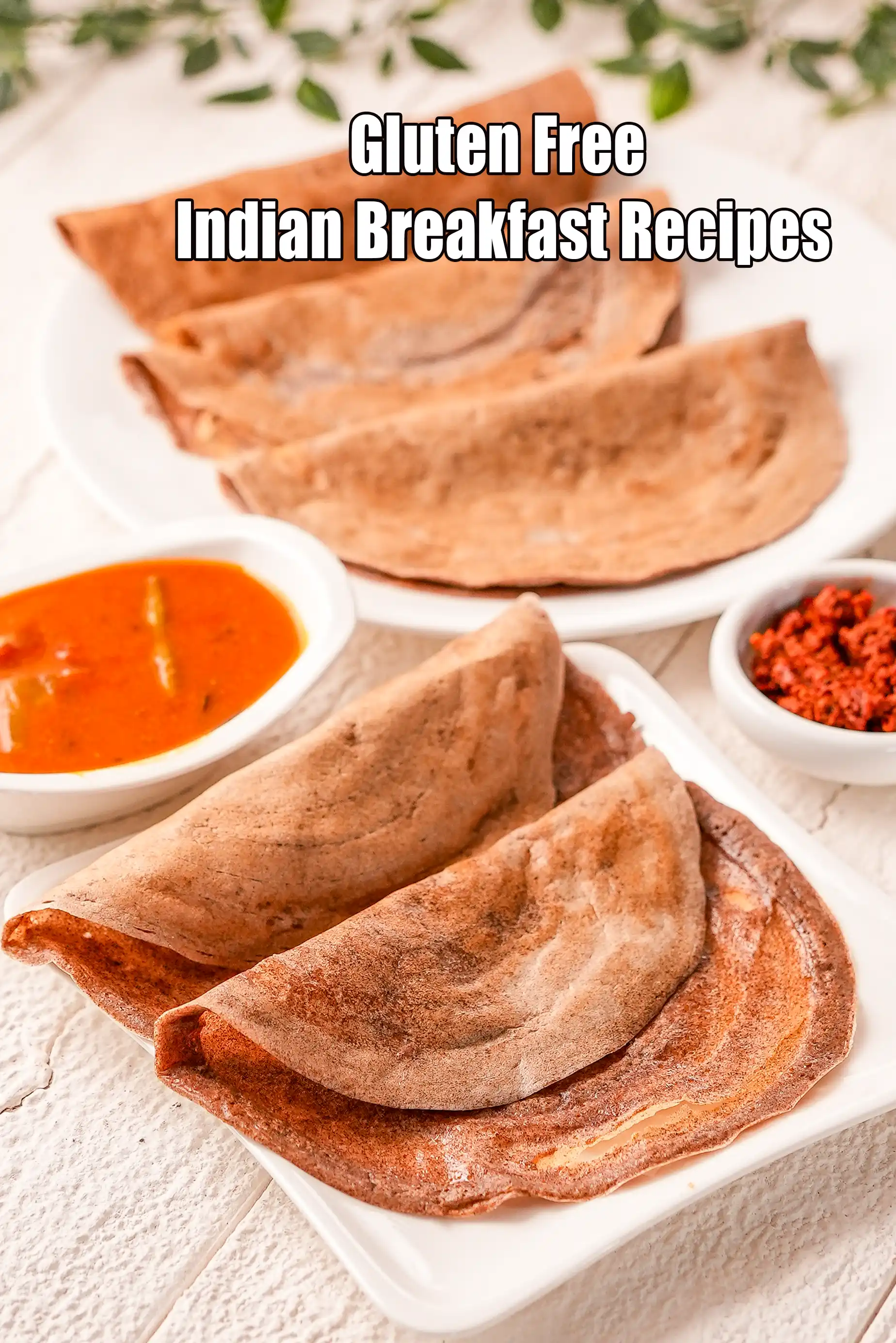 Gluten Free Indian Breakfast