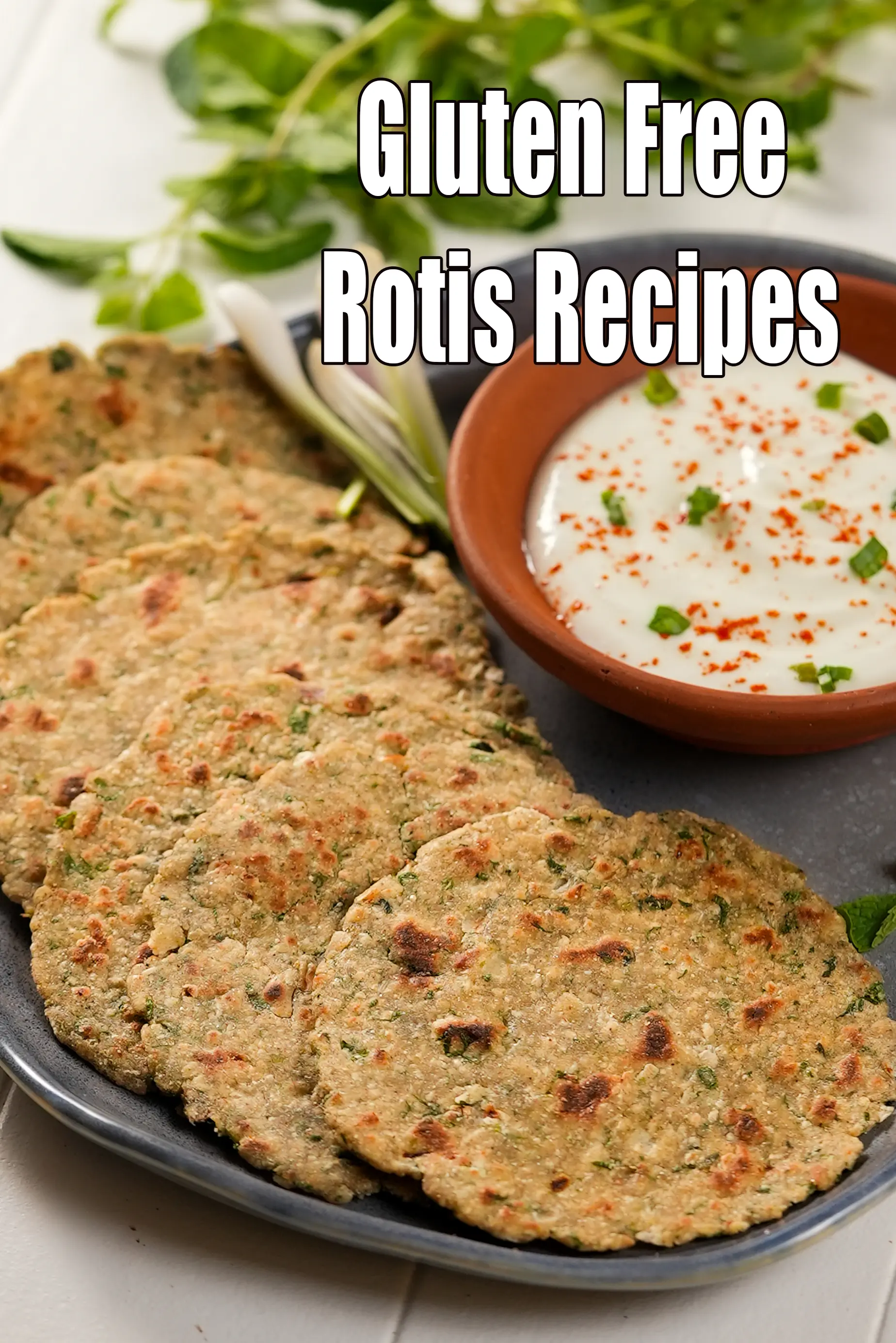 Gluten Free Rotis