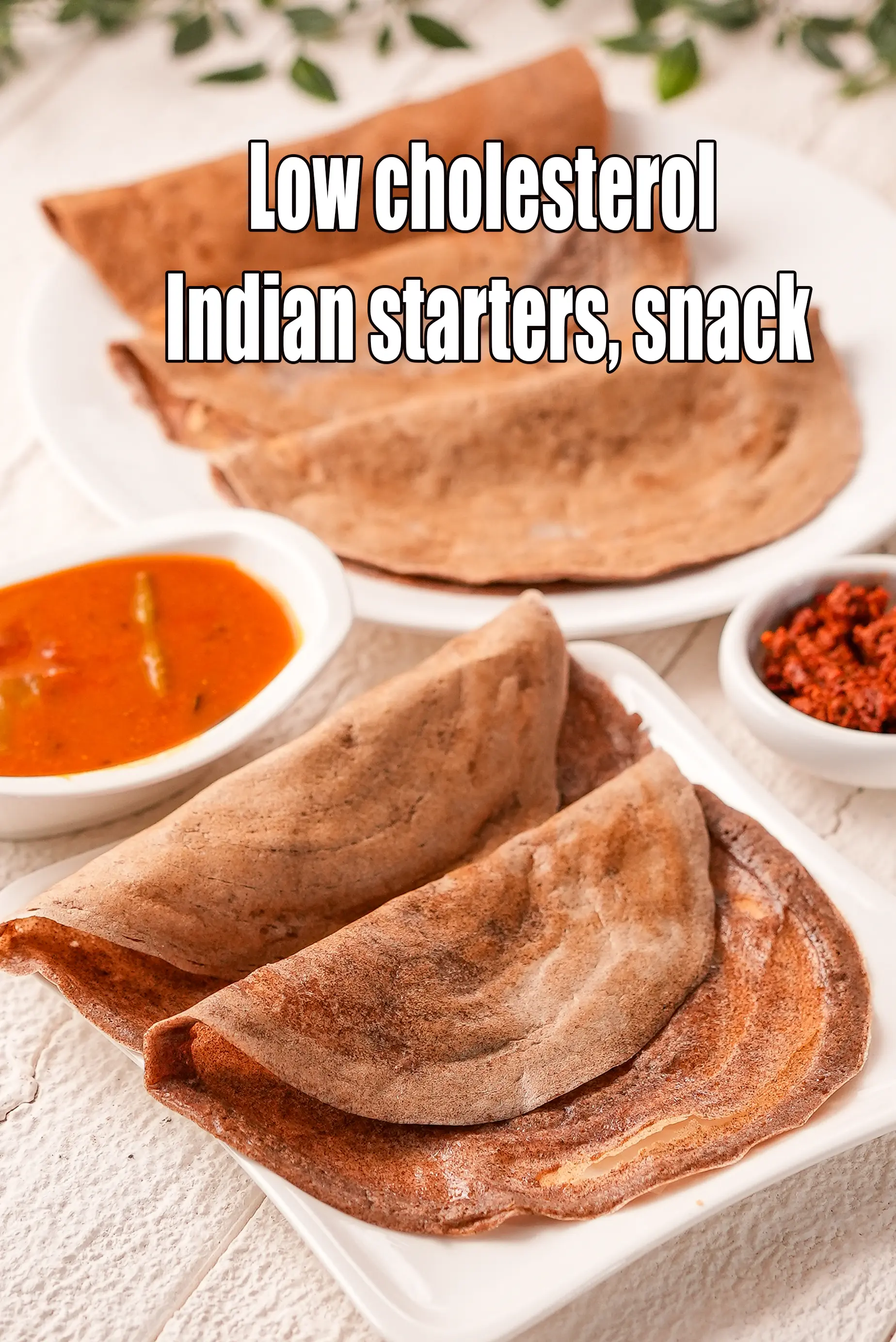 Low Cholesterol Indian Starters, Snacks