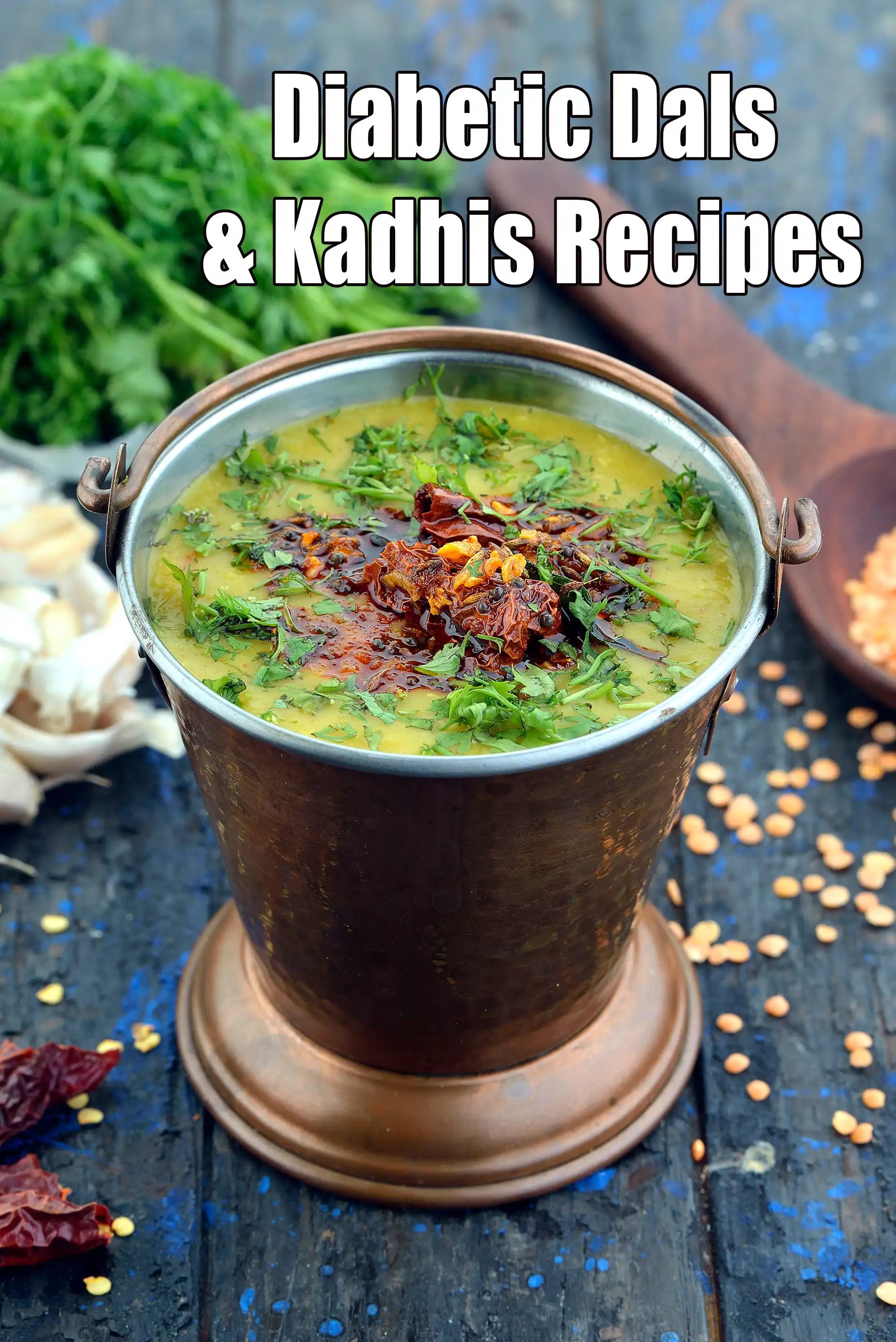 Diabetic Dals & Kadhis
