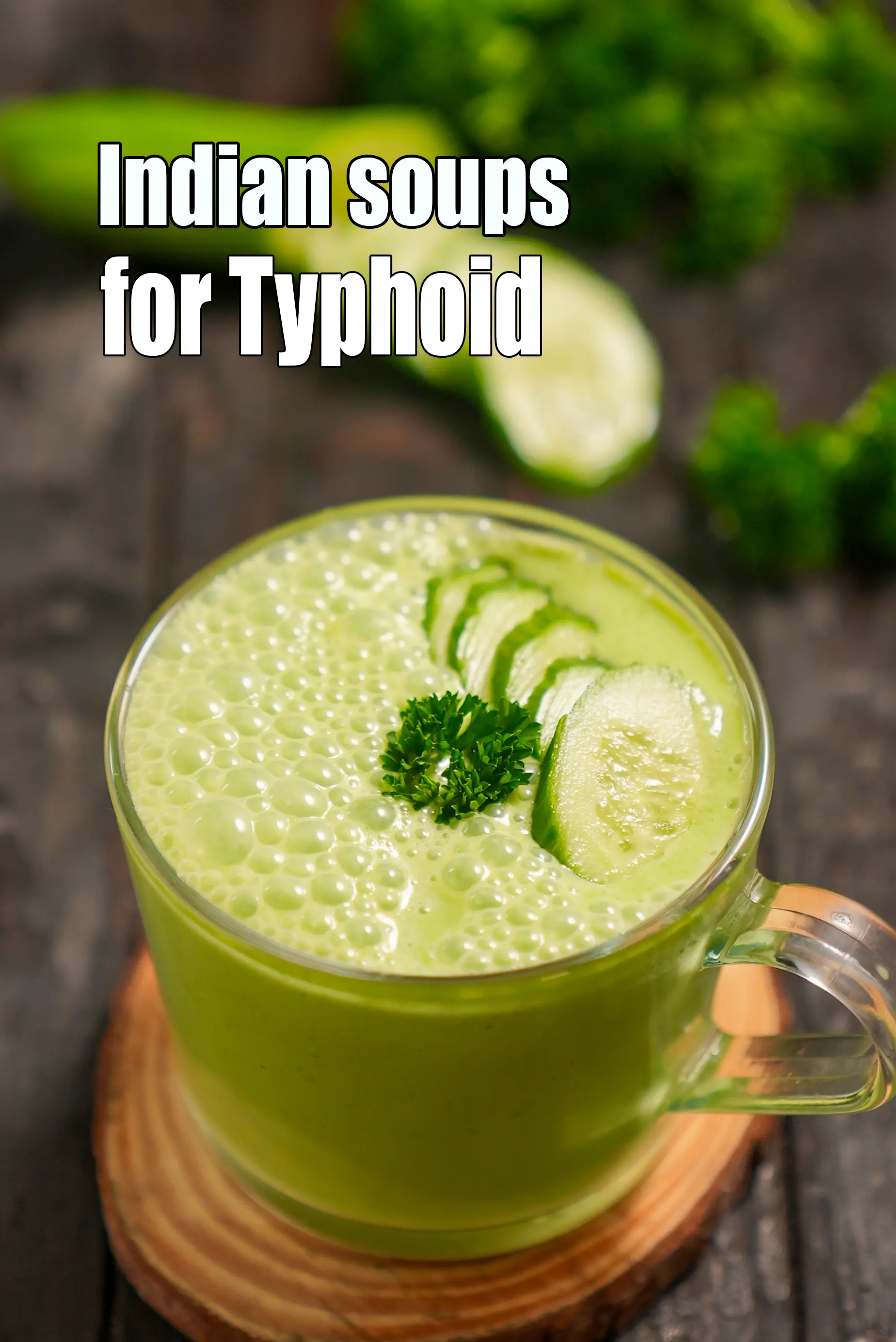 Indian soups for Typhoid