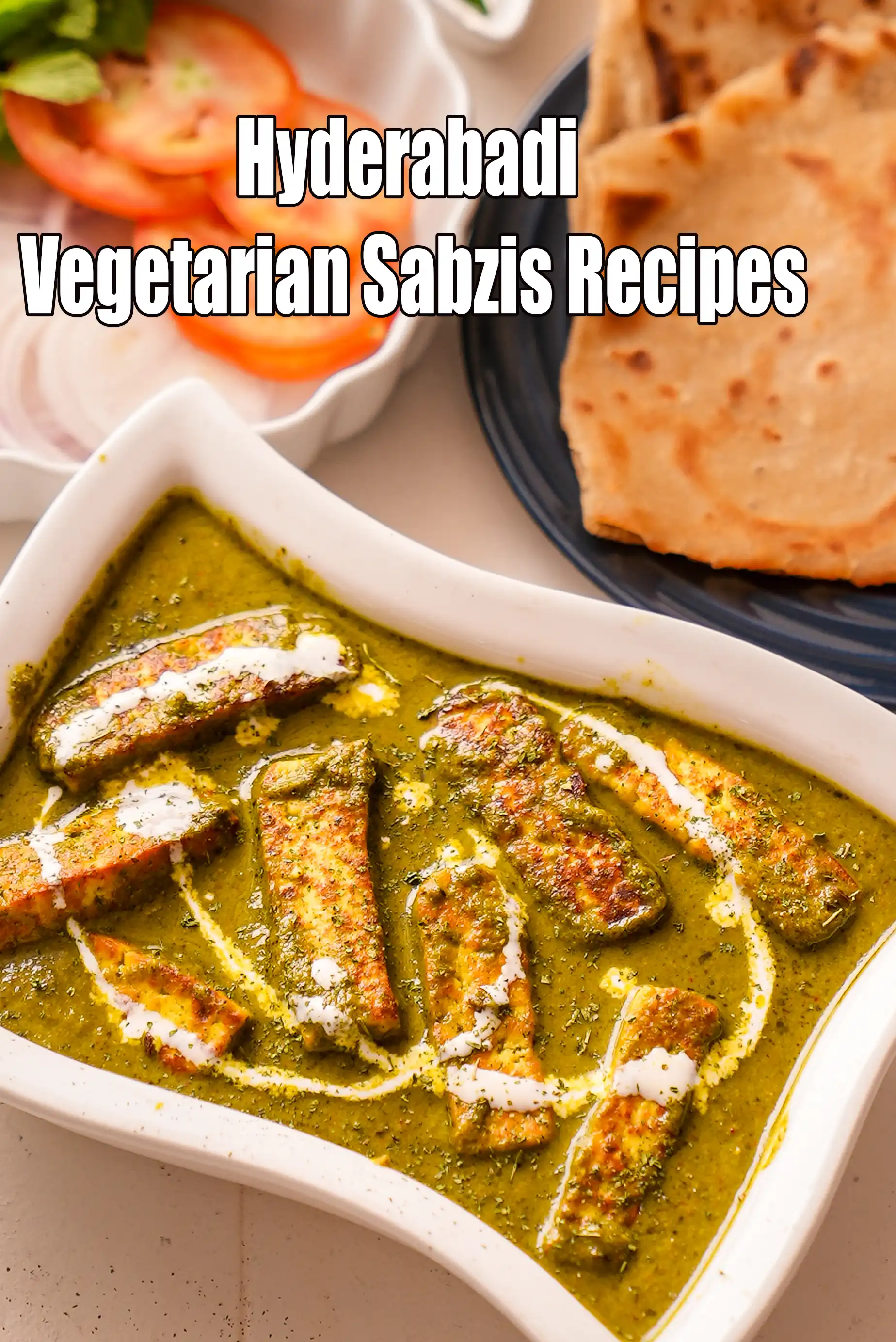 Hyderabadi Vegetarian Sabzis