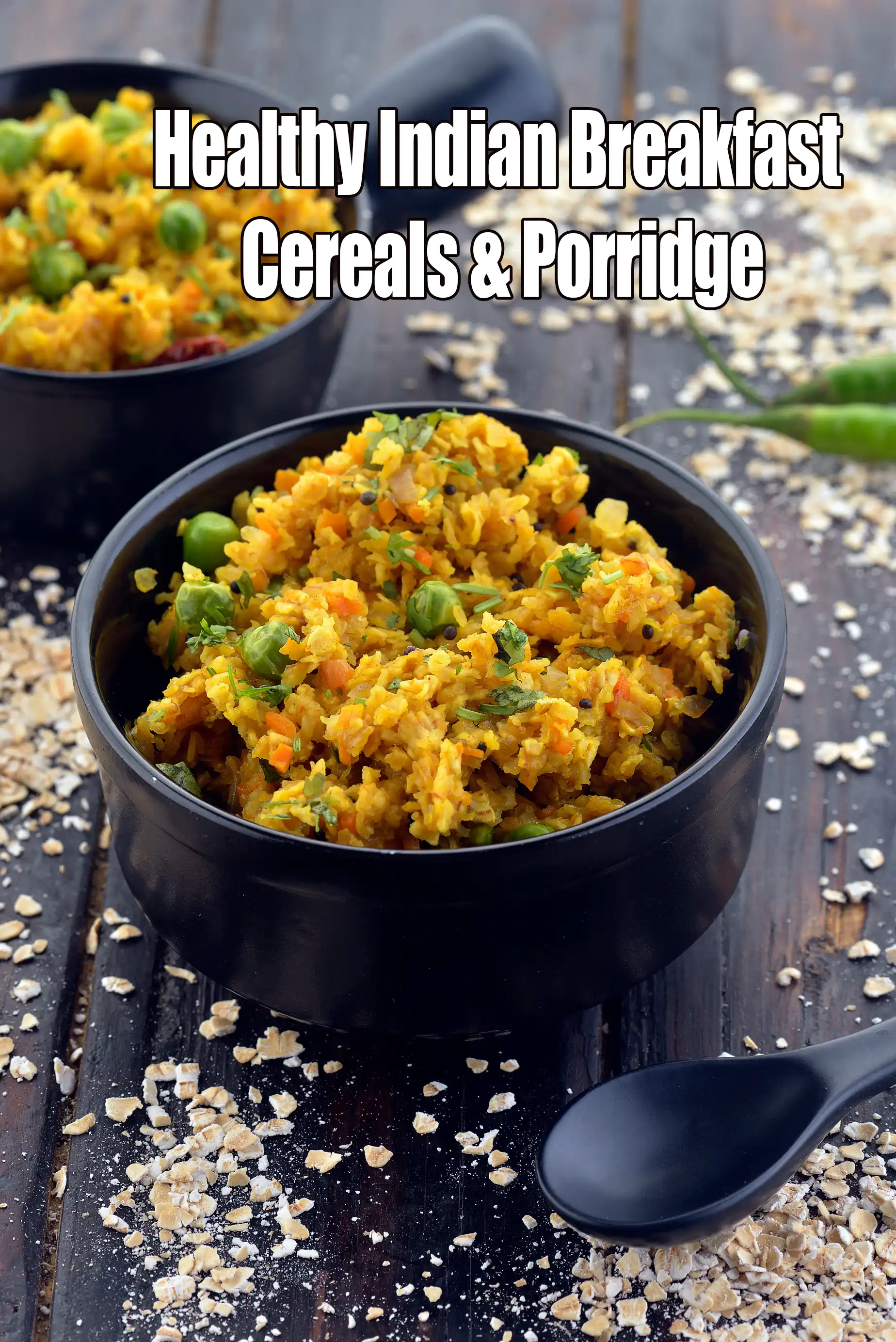 Healthy Indian Breakfast Cereals & Porridge