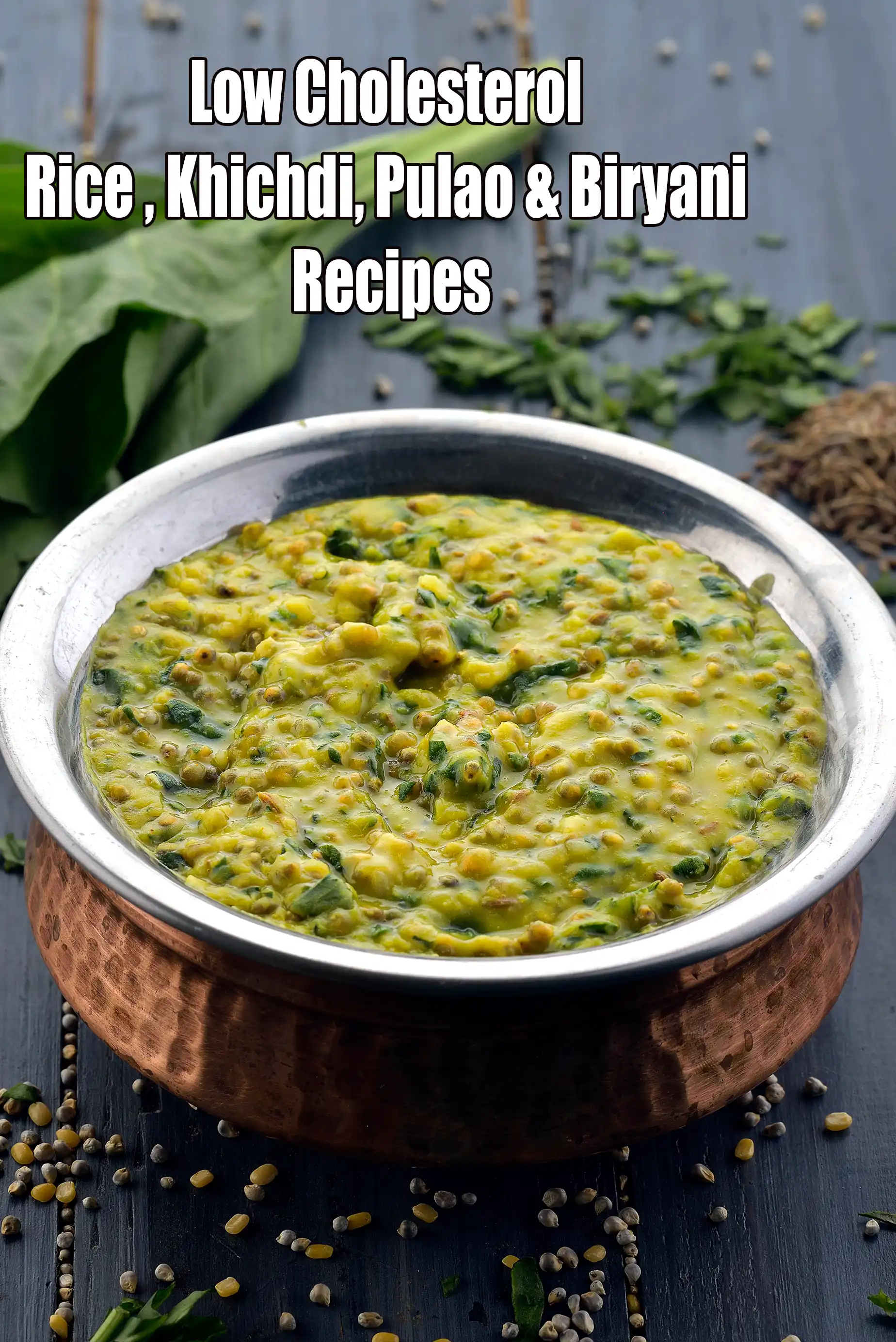 Low Cholesterol Rice , Khichdi, Pulao & Biryani