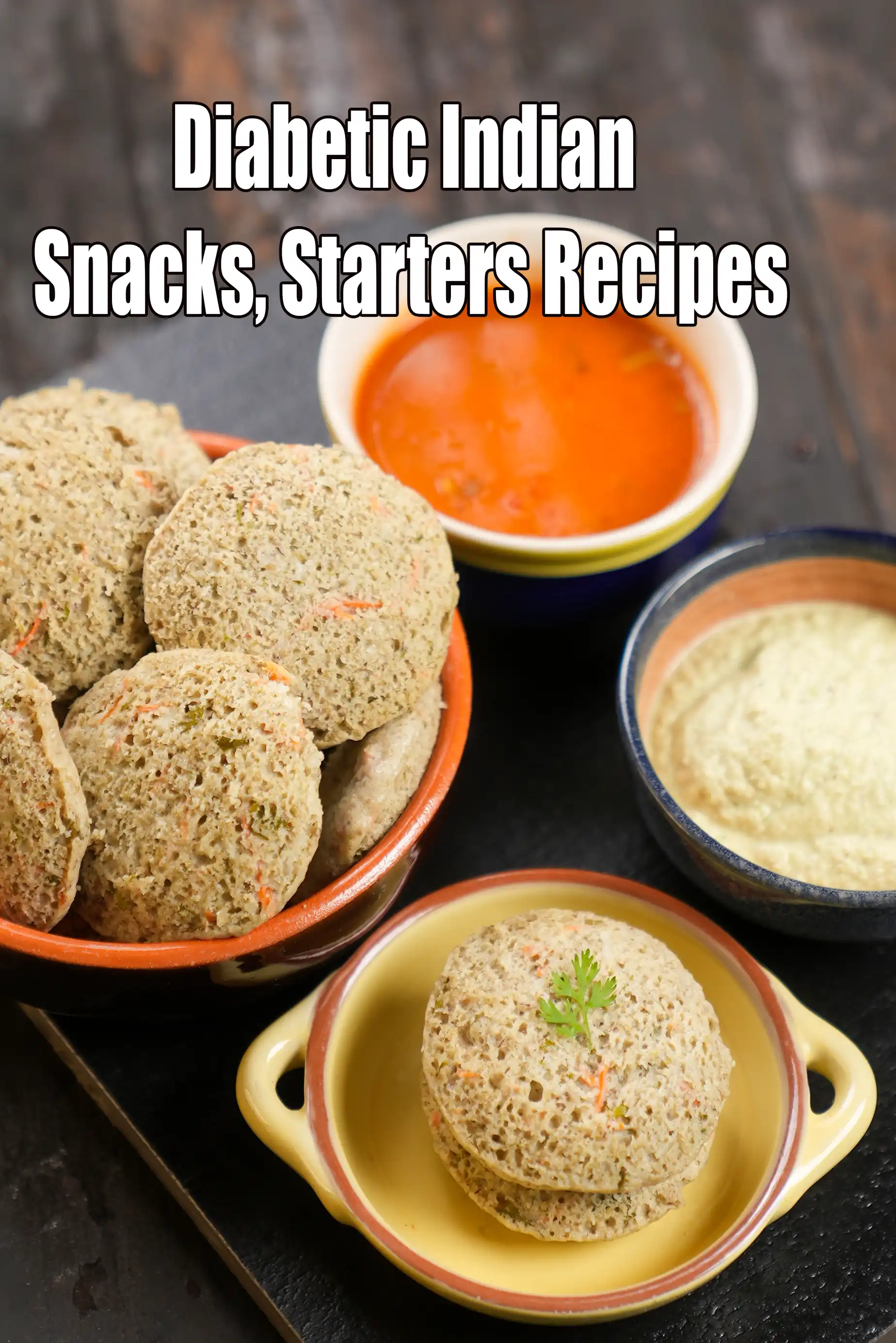 Diabetic Indian Snacks, Starters
