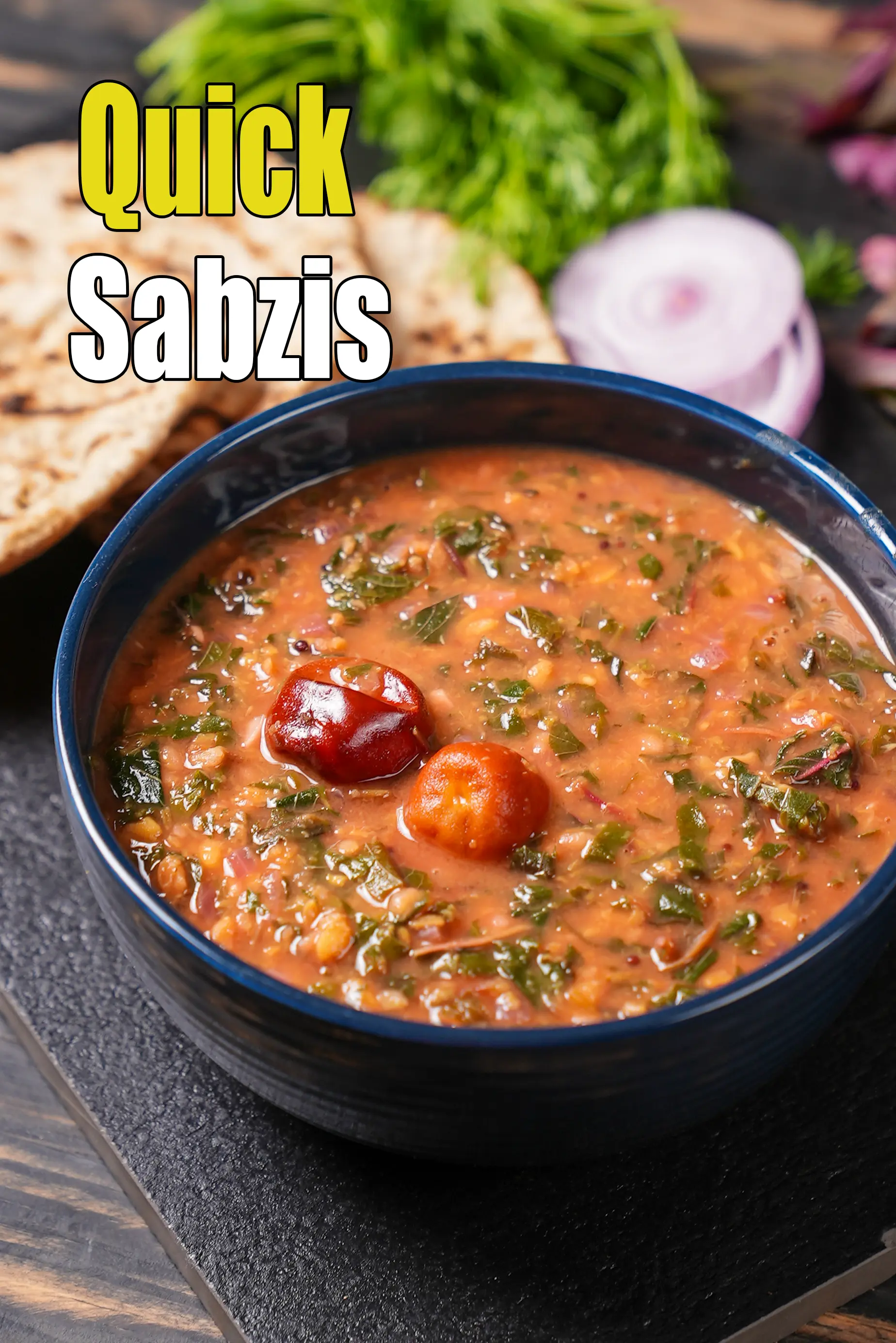 Quick Sabzis recipes