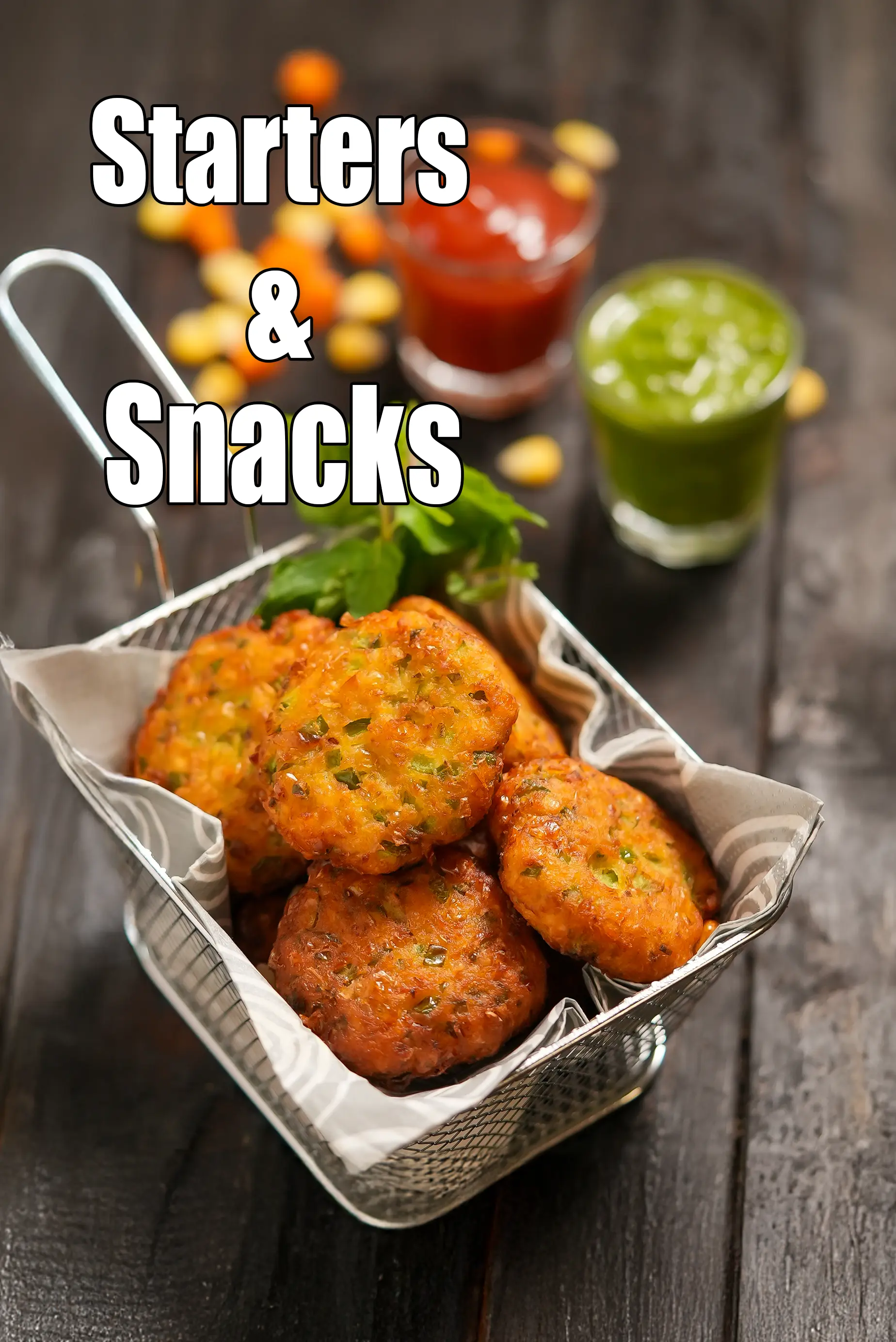 Starters / Snacks