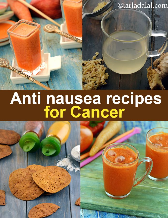 Anti Nausea recipes for Cancer