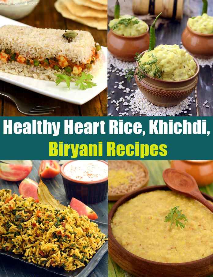Healthy Heart Rice, Khichdi and Biryani