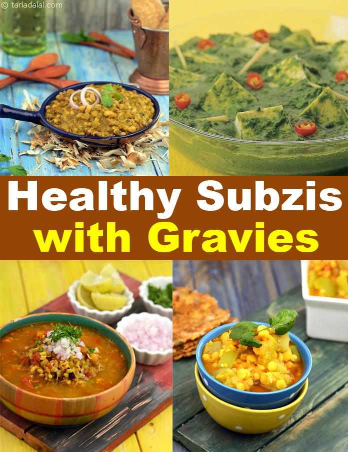 Healthy Sabzis with Gravies