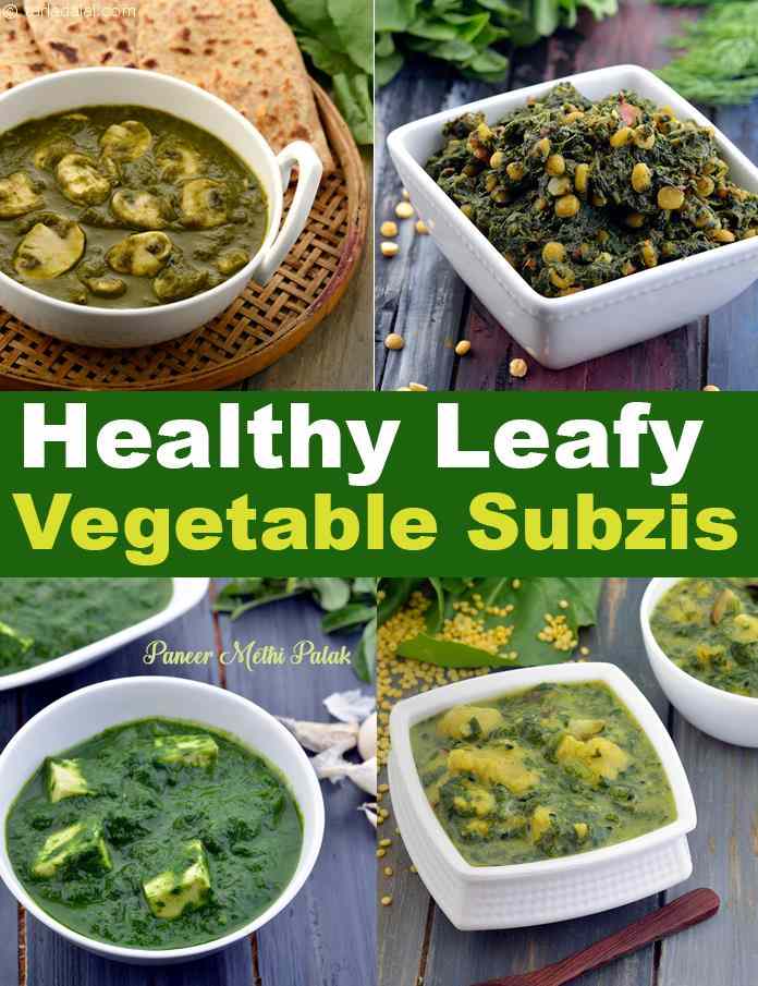 Healthy Sabzis with Leafy Vegetables