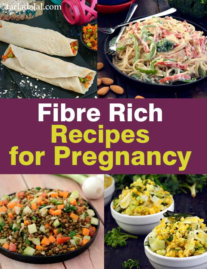 Fiber Rich Indian Pregnancy vegetarian recipes