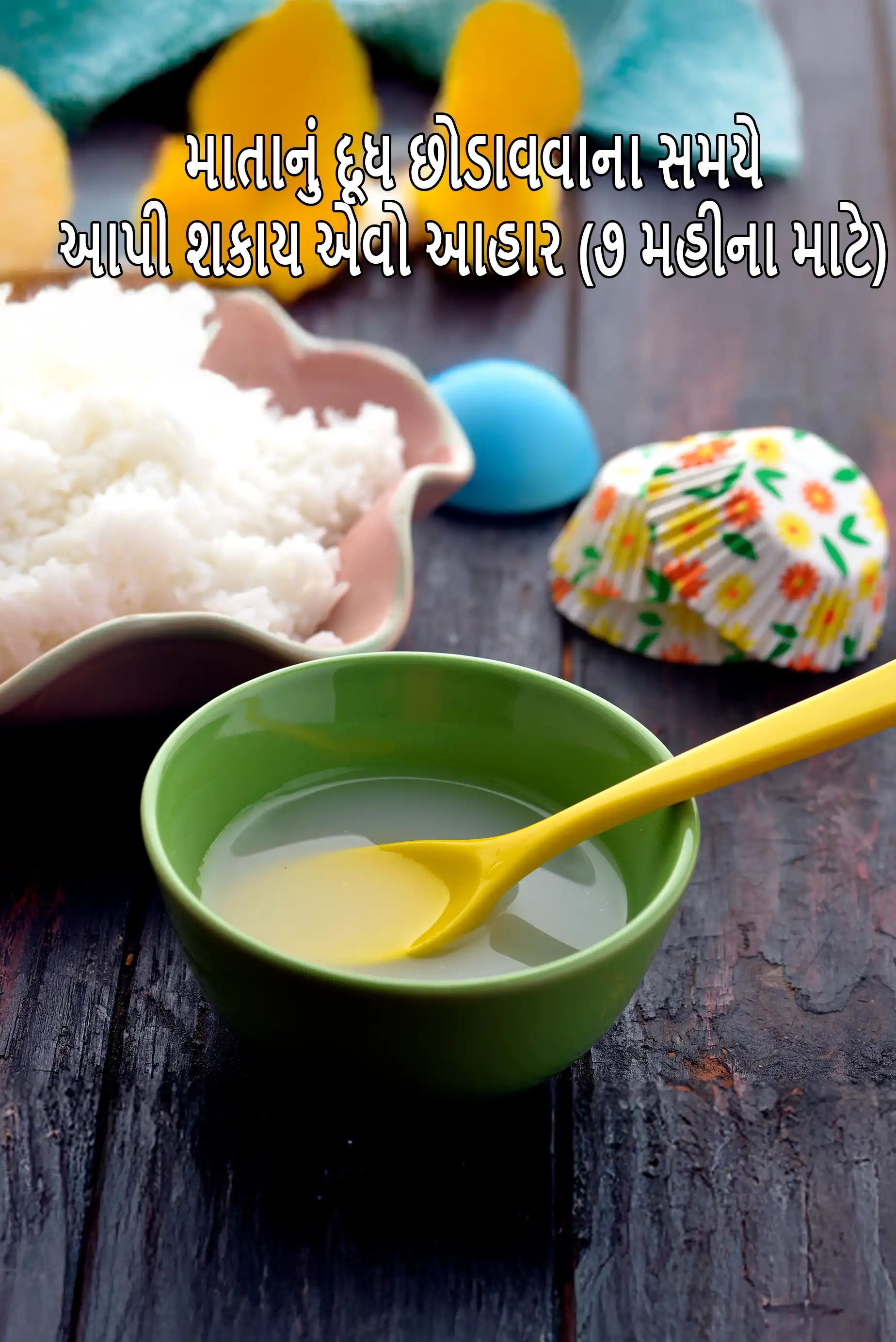 Weaning foods at 7 months