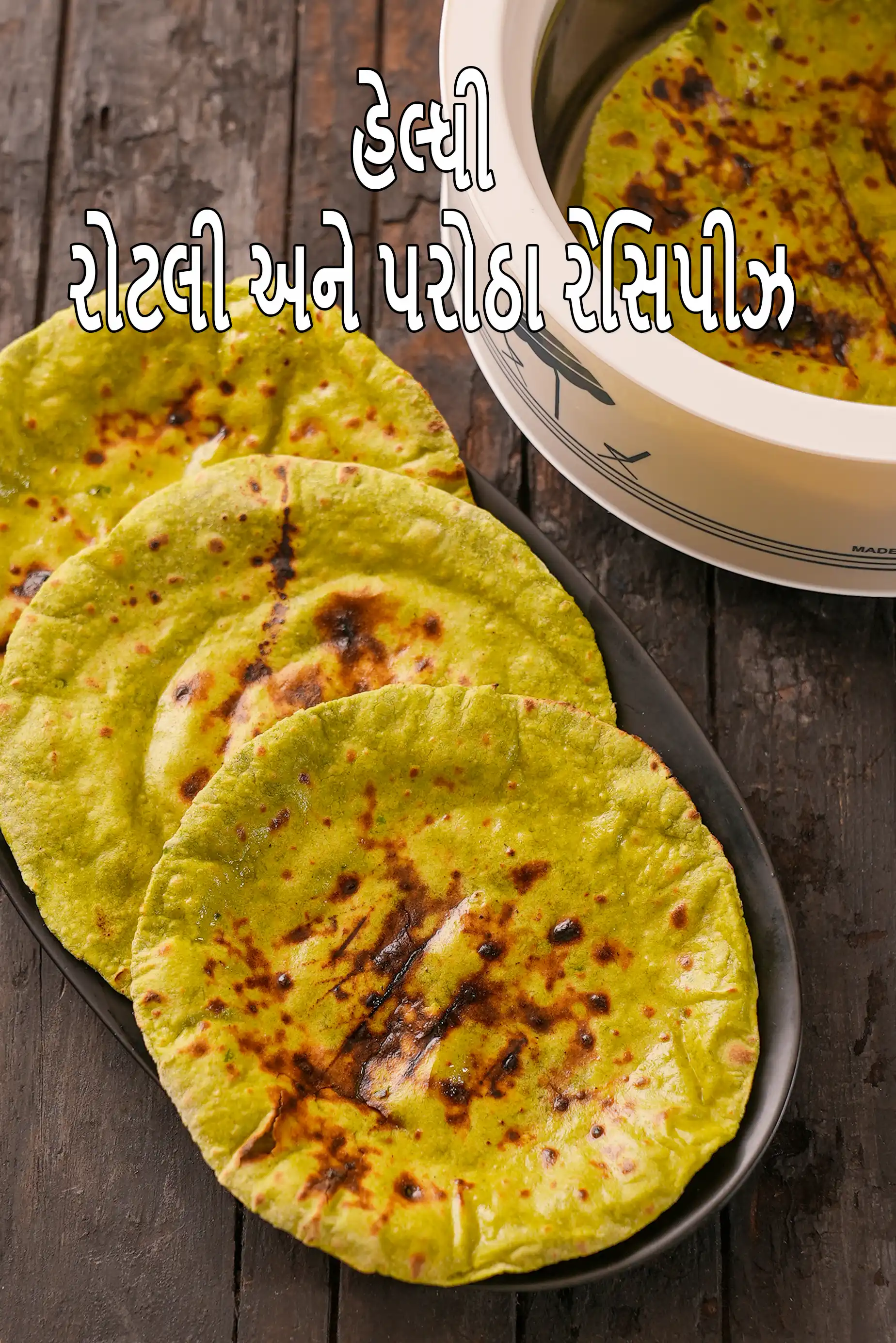 healthy Rotis / Parathas