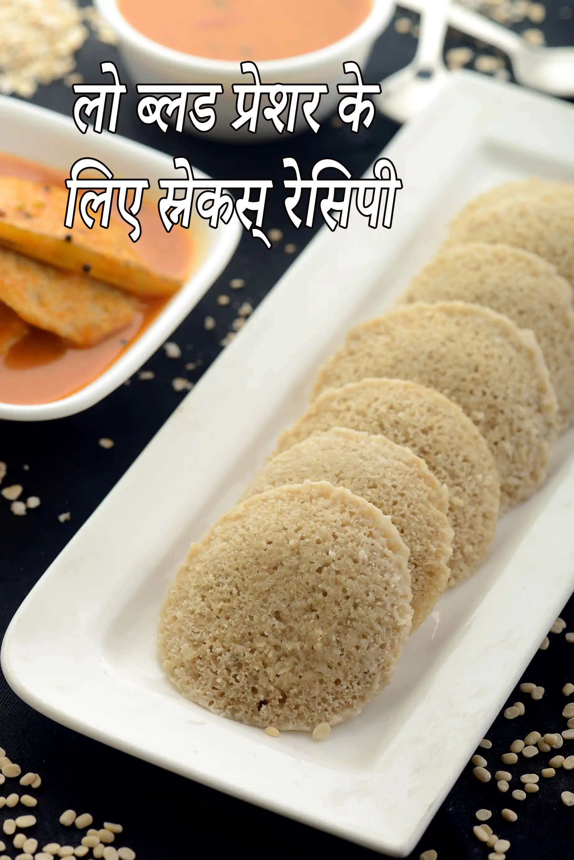 Lower Blood Pressure Indian Snacks