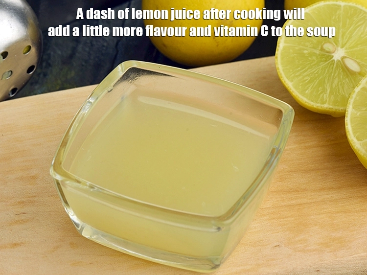 Step 16 – <p>રાંધ્યા પછી થોડો લીંબુનો રસ સૂપમાં થોડો વધુ સ્વાદ અને વિટામિન સી ઉમેરશે. A dash …