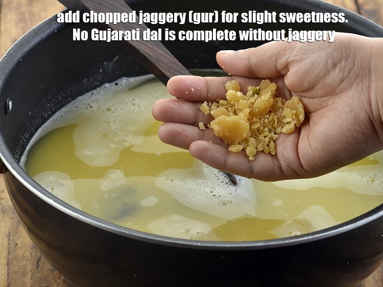 Step 28 – <p>હવે થોડી મીઠાશ માટે ગોળ ઉમેરો. ગોળ વગર કોઈ ગુજરાતી દાળ પૂરી નથી થતી!</p>